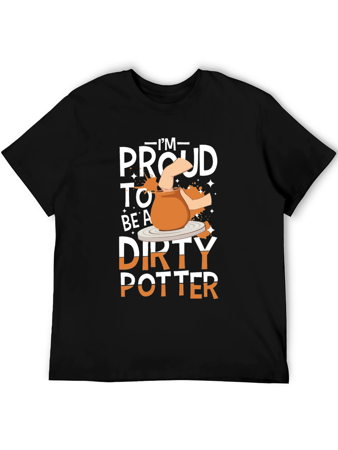 Black I'm Proud to Be A Dirty Potter T-Shirt view 5