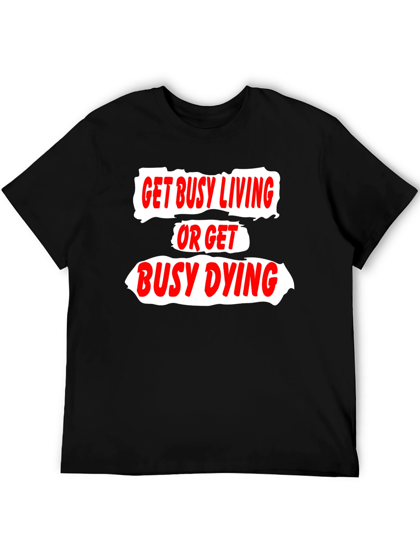 Black Get Busy Living T-Shirt view 5