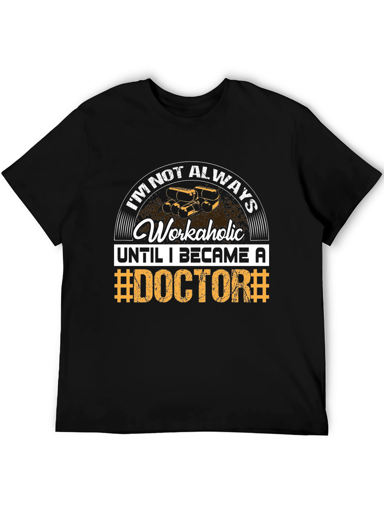 Black Workaholic Doctor T-Shirt - Funny Medical Gift view 5