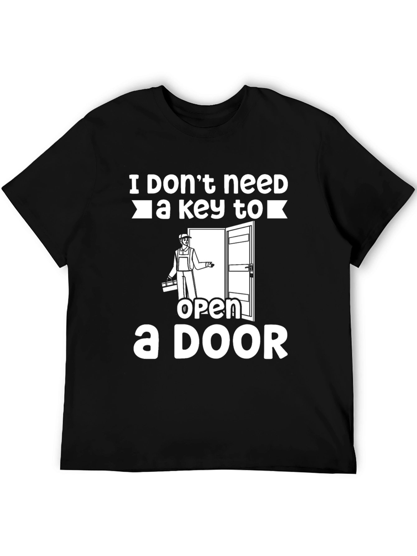 Black Funny Locksmith T-Shirt - I Don't Need a Key! view 5