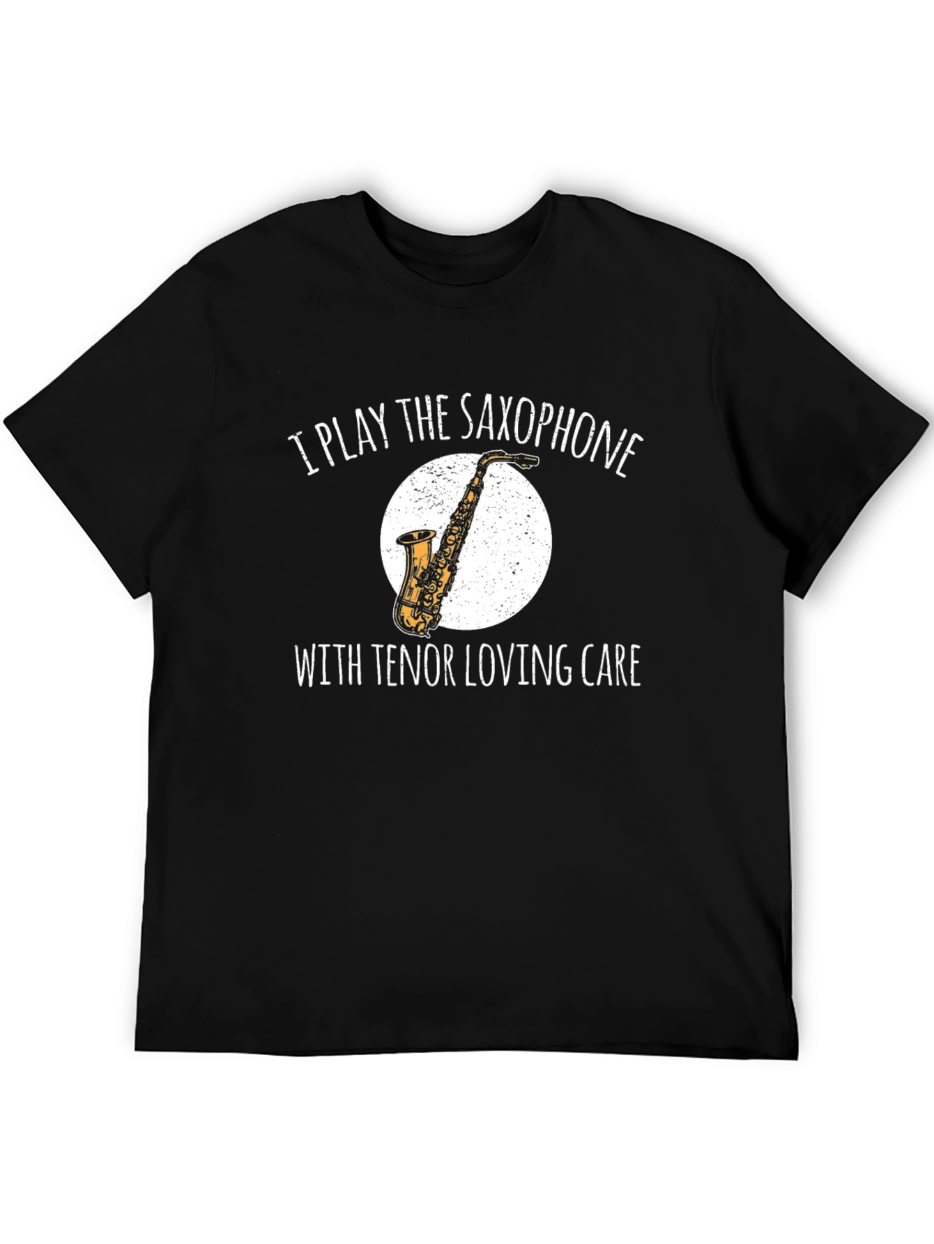 Black Saxophone Lover's T-Shirt - I Play the Saxophone with Tenor Loving Care view 5