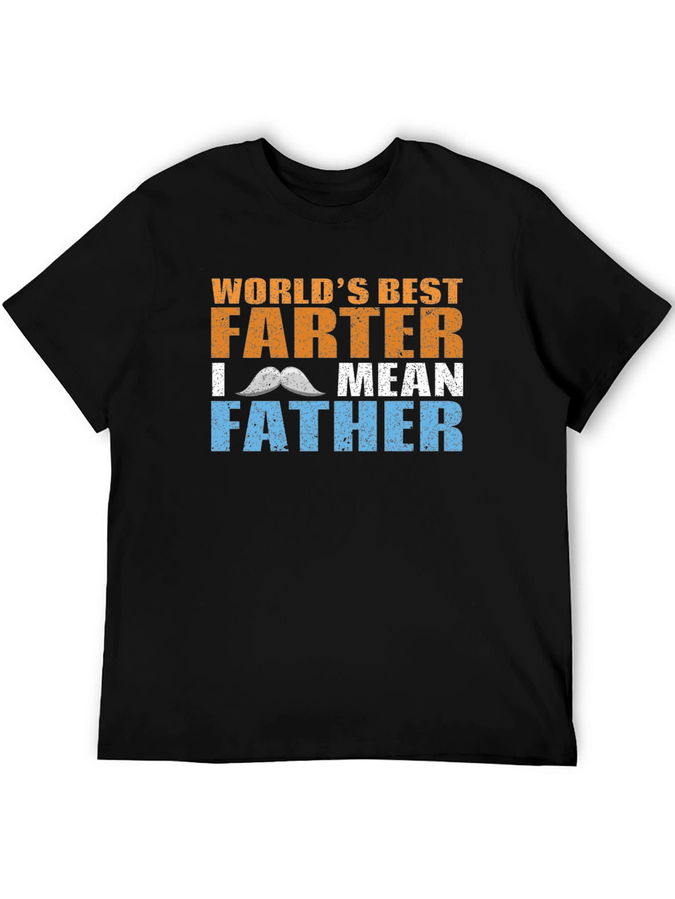 Black World's Best Farter I Mean Father T-Shirt view 5