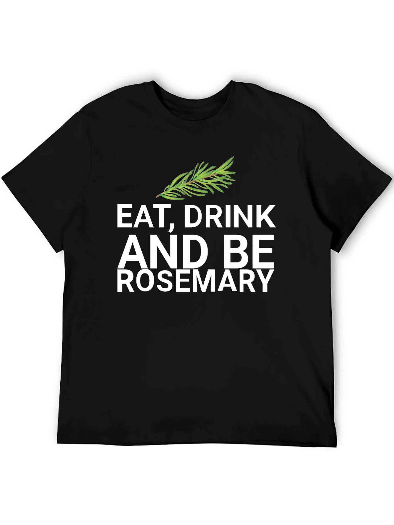 Black Eat, Drink, and Be Rosemary Black Graphic Tee view 5