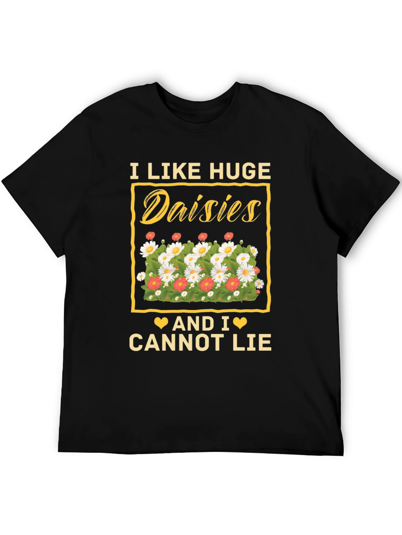 Black I Like Huge Daisies T-Shirt - Soft Cotton Graphic Tee view 5