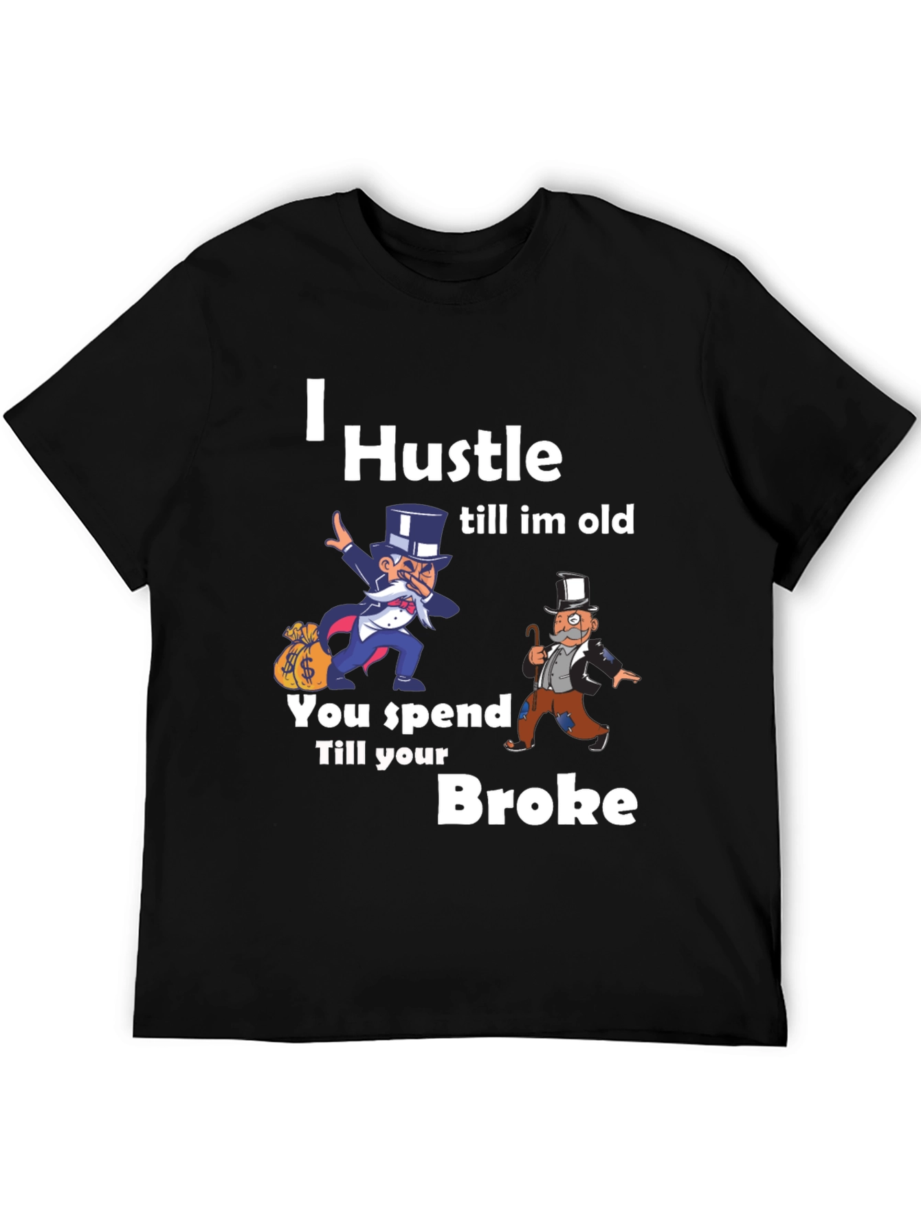 Black I Hustle Till I'm Old Graphic T-Shirt view 5