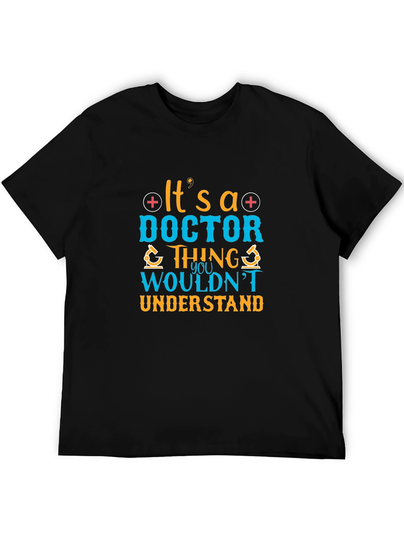 Black Doctor Thing T-Shirt - Medical Profession Apparel view 5