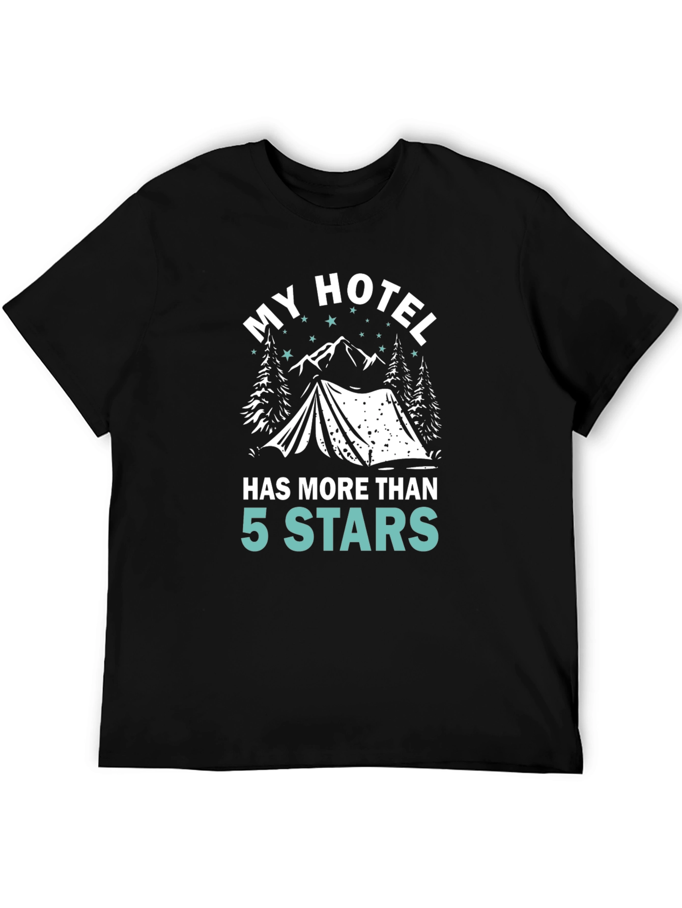 Black My Hotel Has More Than 5 Stars Camping T-Shirt view 5