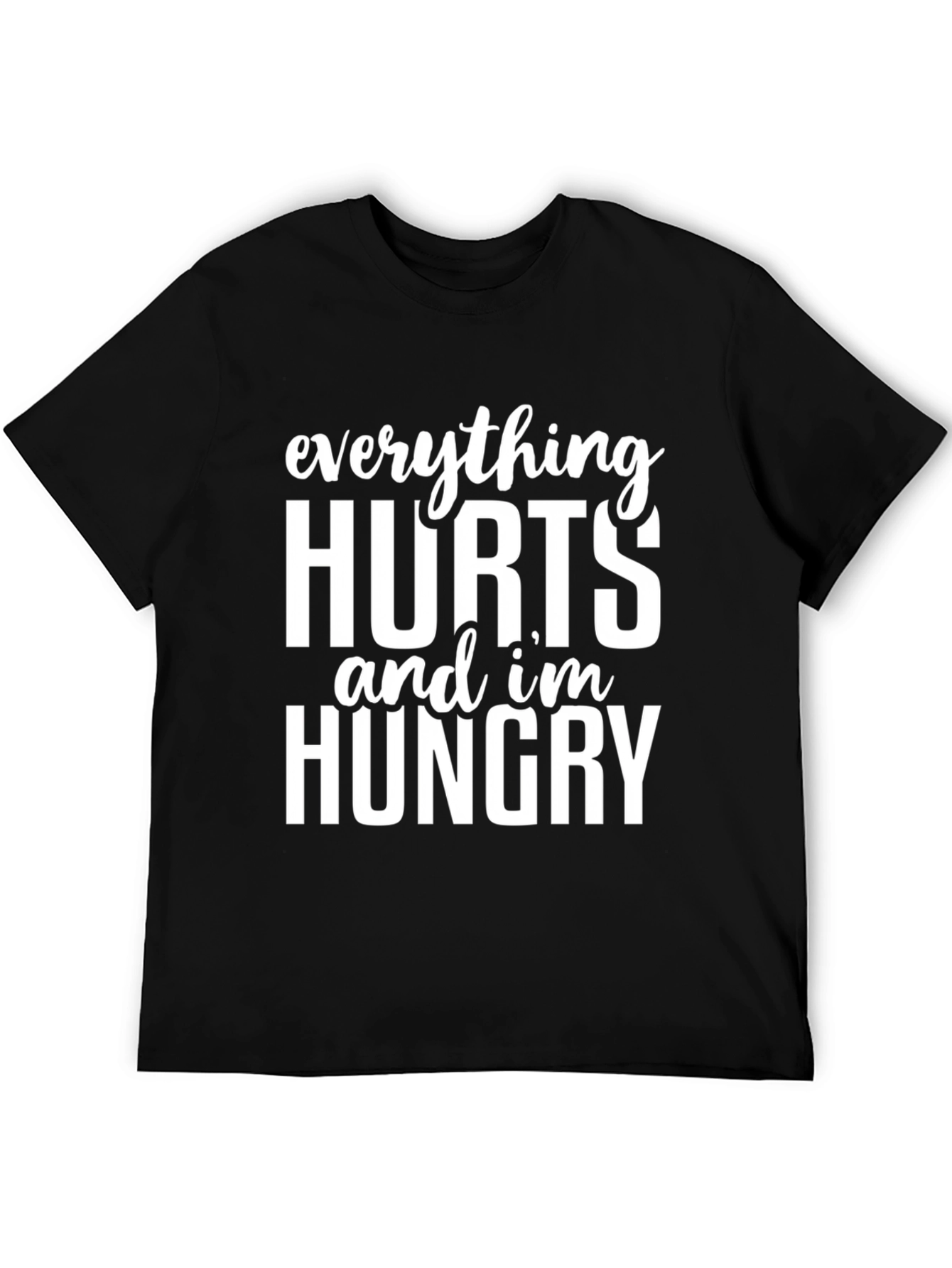 Black Everything Hurts I'm Hungry Graphic Tee view 5