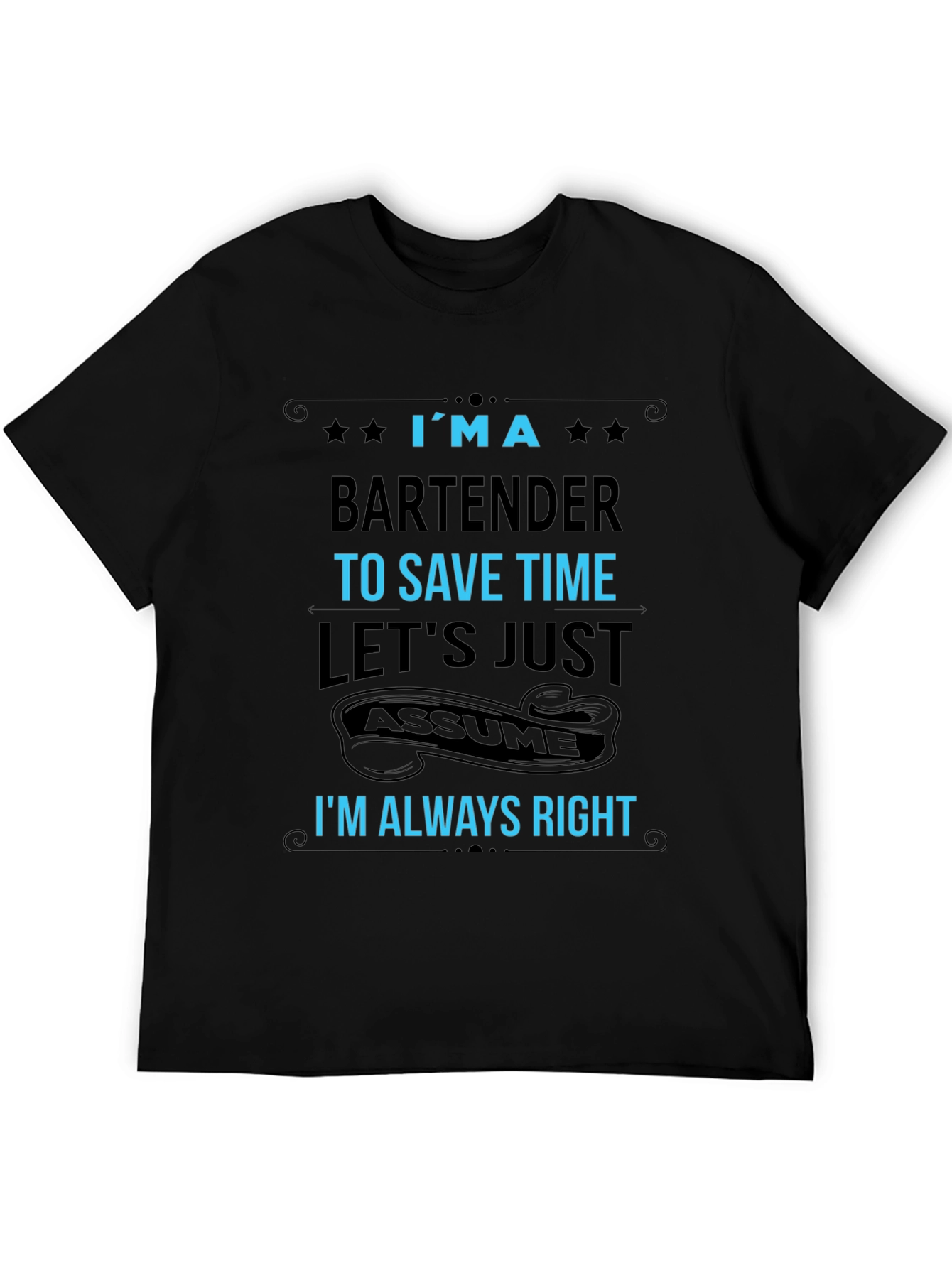 Black Bartender T-Shirt - Always Right Funny Graphic Tee view 5