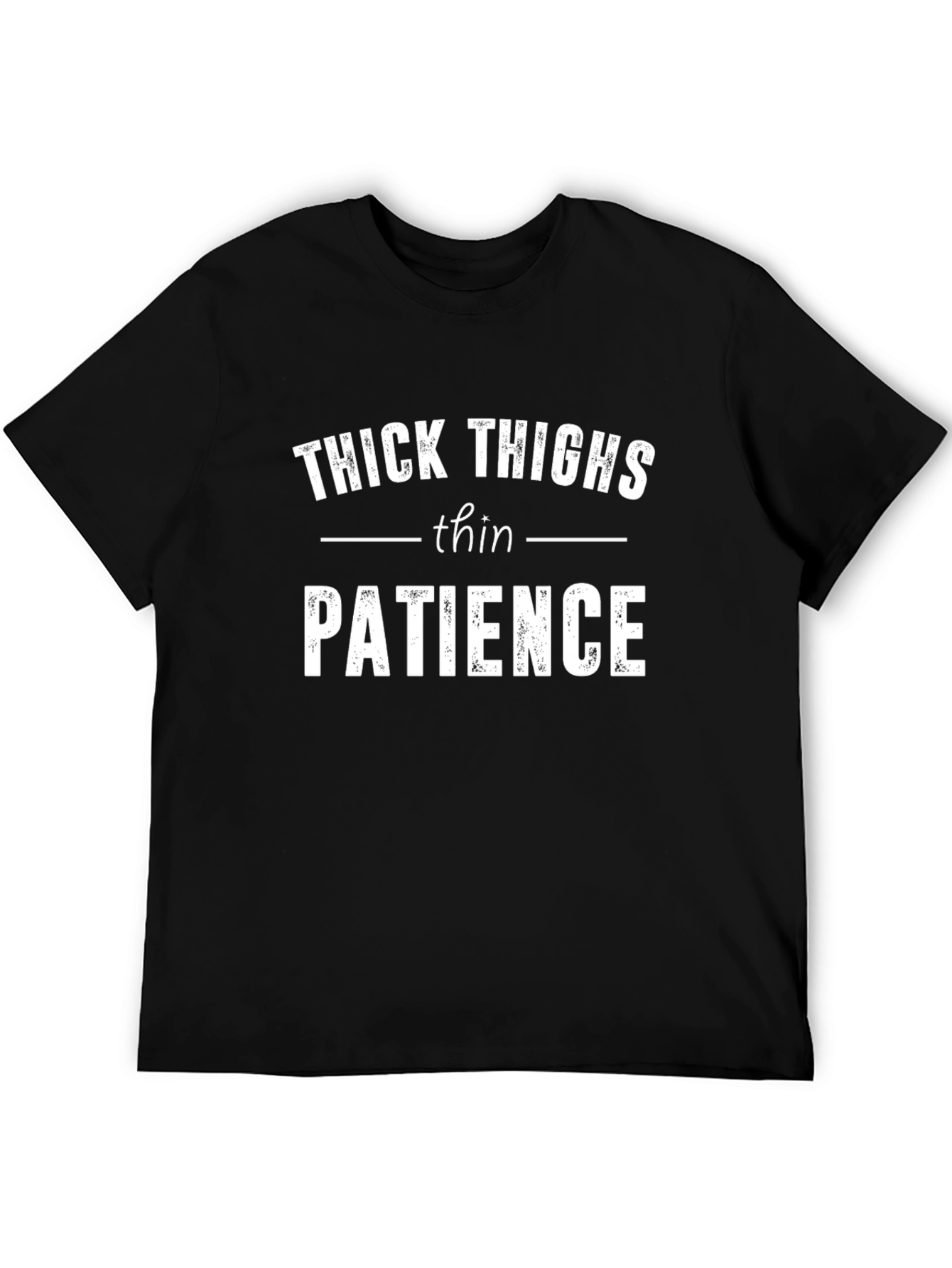 Black Thick Thighs Thin Patience Graphic Tee view 5