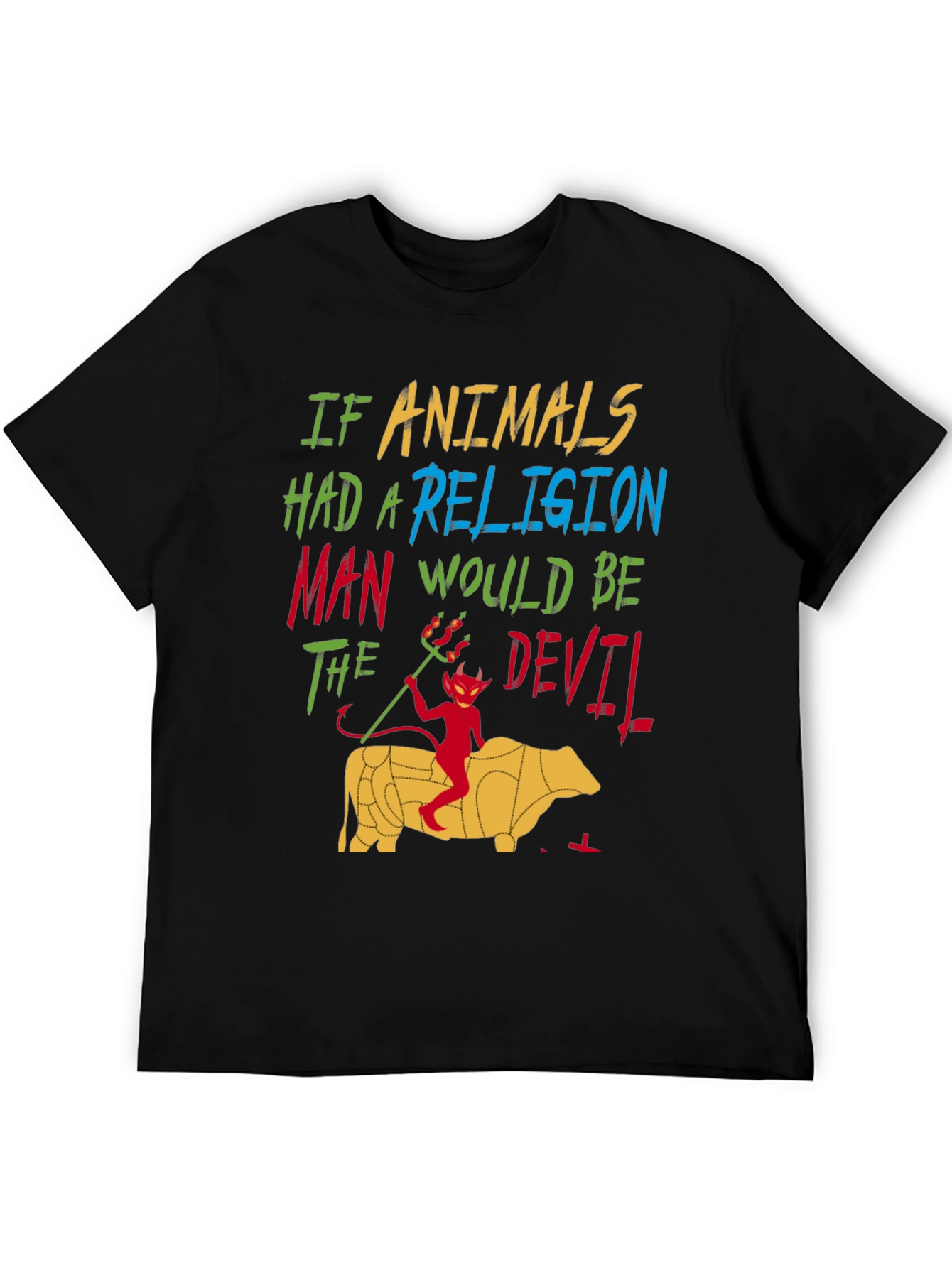 Black If Animals Had A Religion T-Shirt view 5