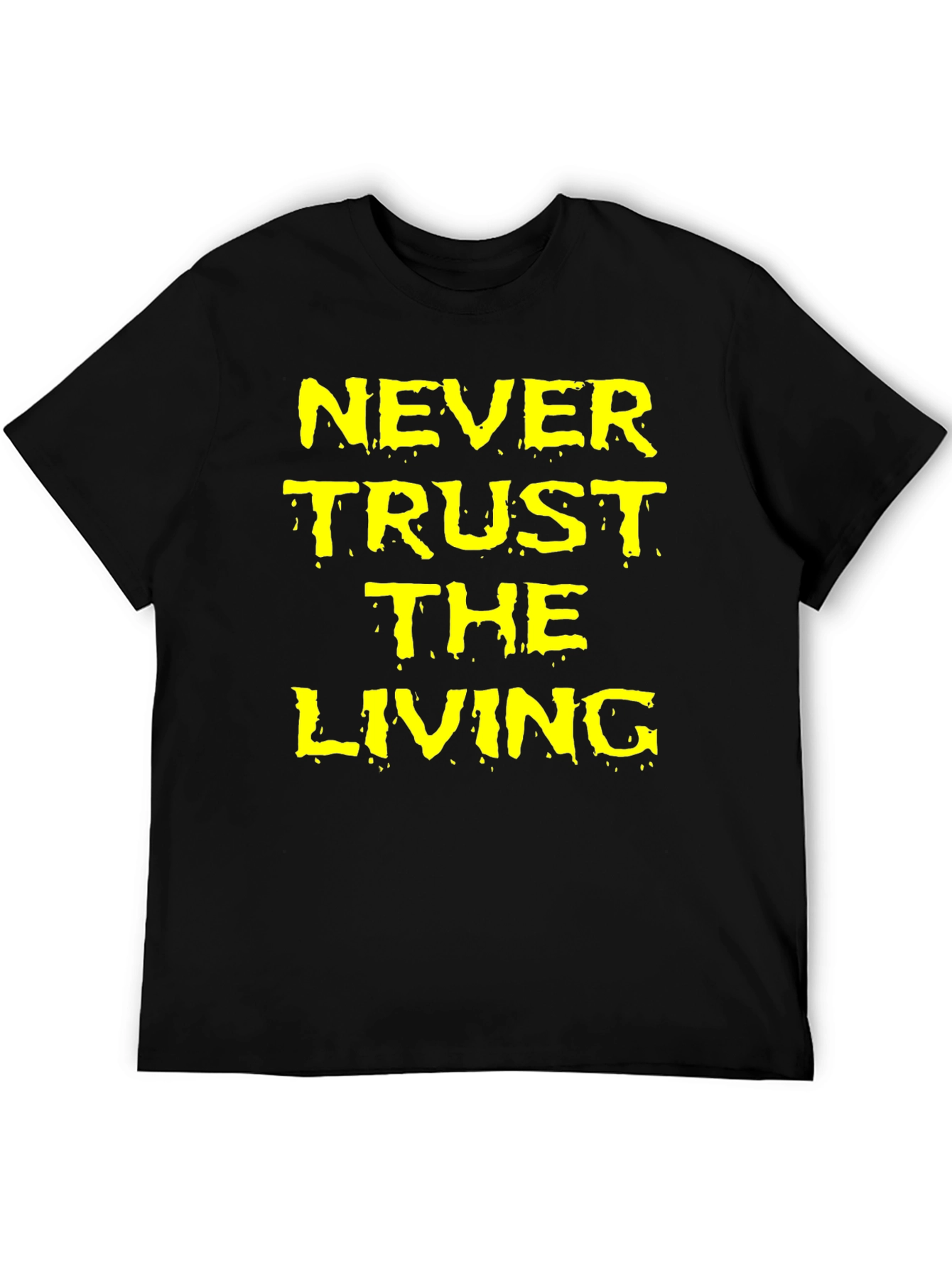 Black Never Trust the Living Black Graphic T-Shirt view 5