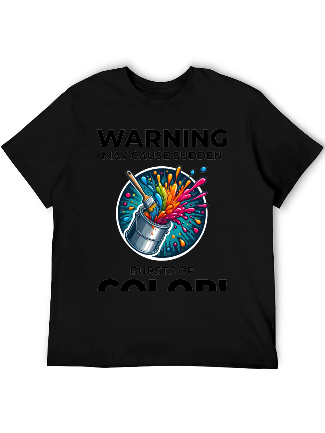 Black Warning May Cause Sudden Bursts of Color T-Shirt view 5