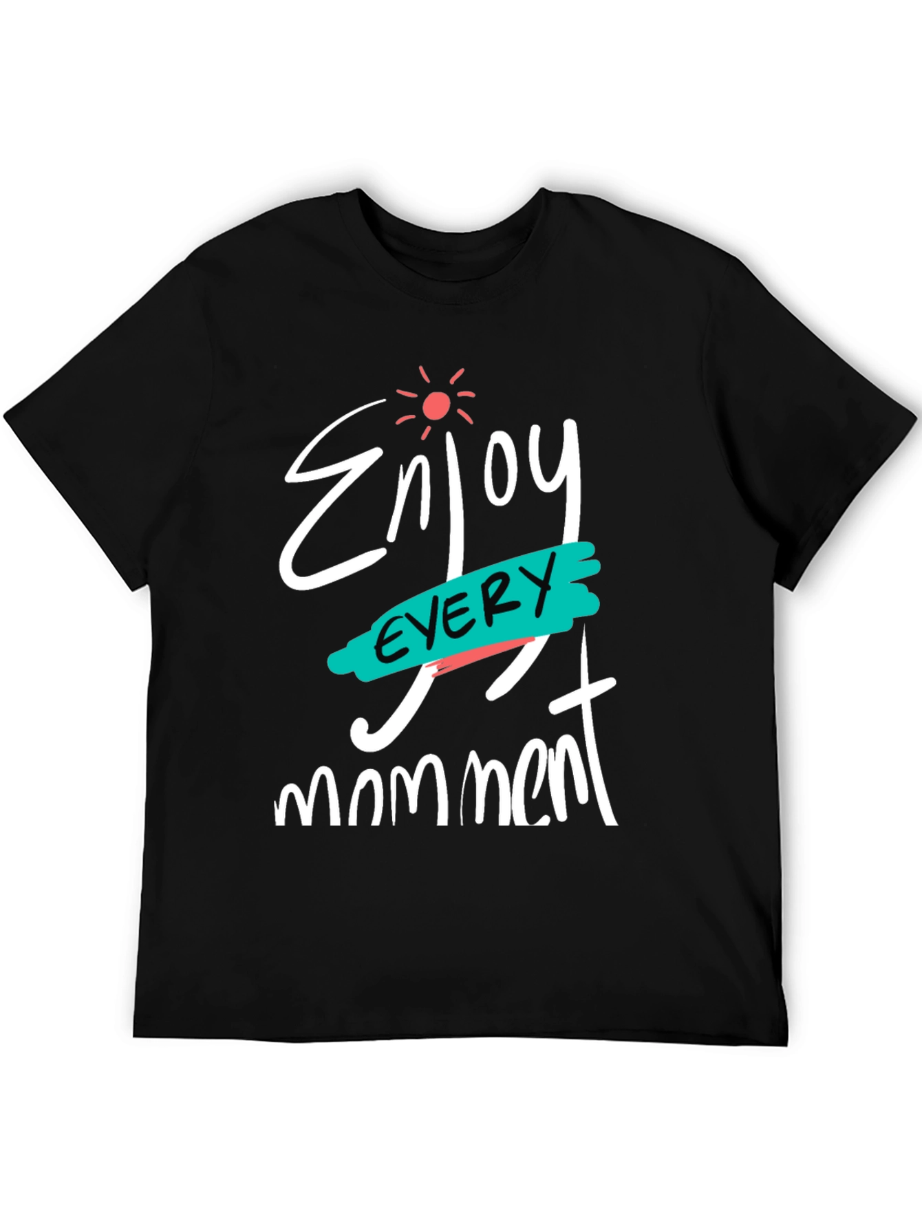Black Enjoy Every Moment Black Graphic T-Shirt view 5