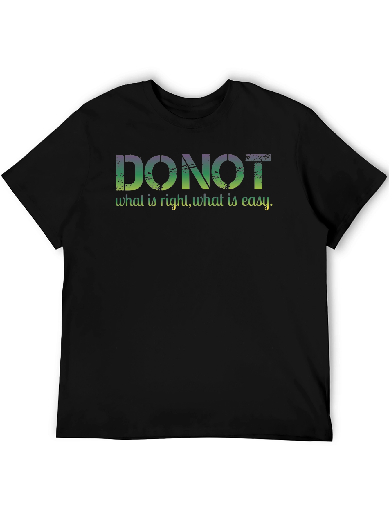 Black DONOT T-Shirt:  What is Right, What is Easy, Stylish Black Tee view 5