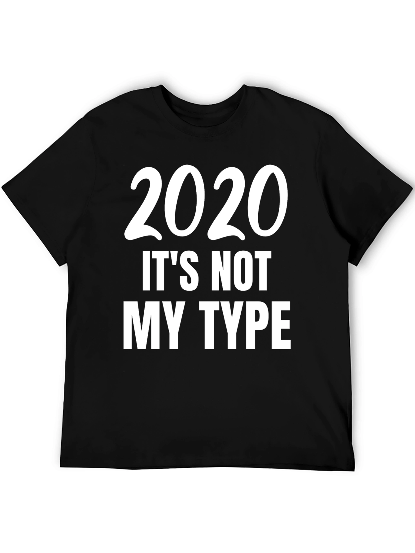 Black 2020 It's Not My Type Graphic T-Shirt view 5
