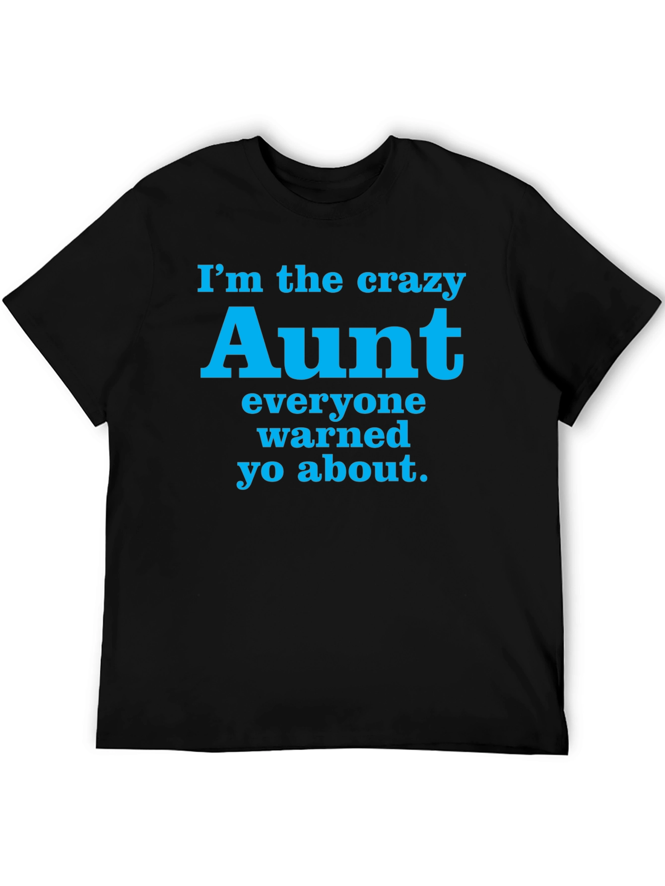 Black Crazy Aunt T-Shirt - Funny Aunt Gift Tee view 5