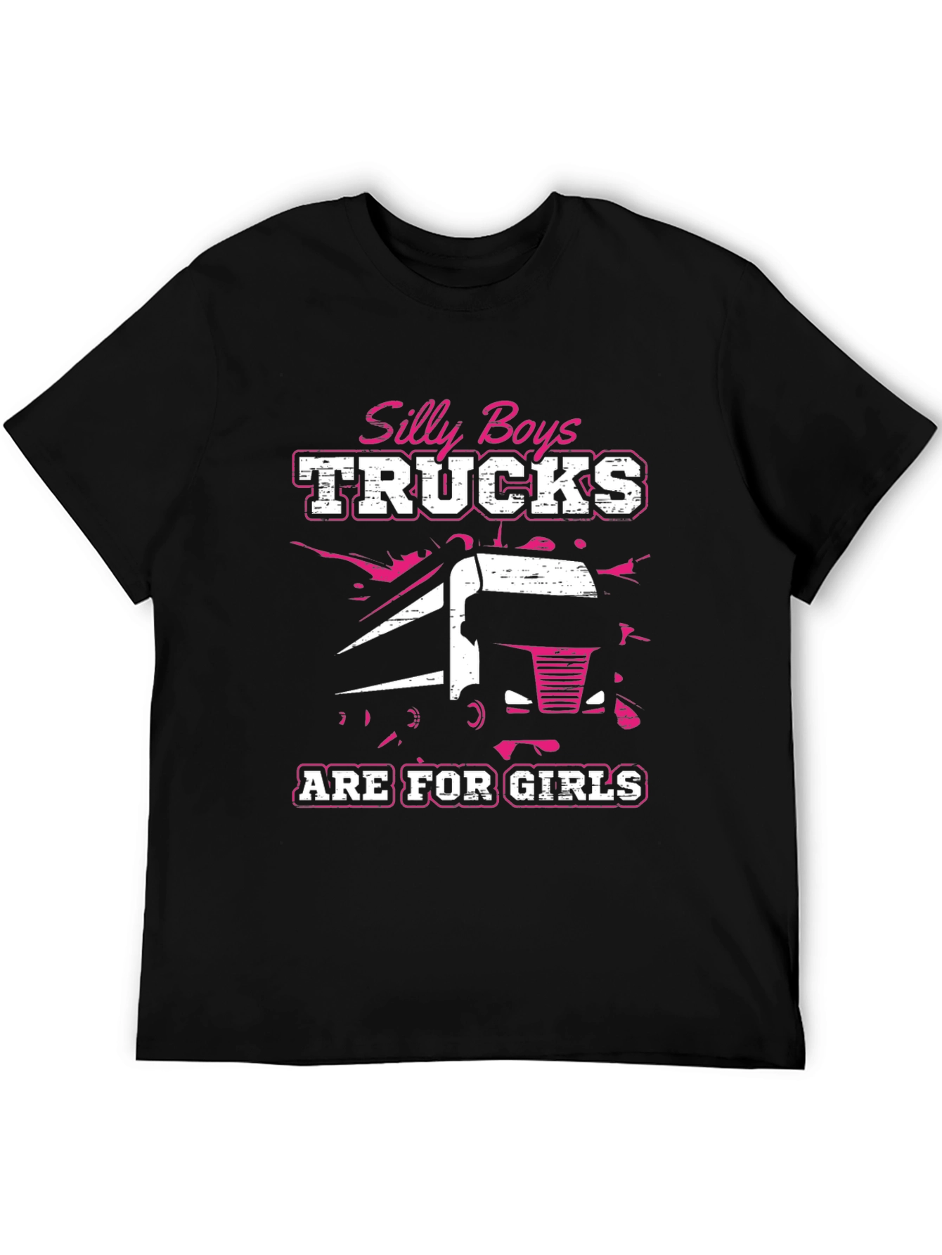 Black Silly Boys Trucks Are For Girls Black T-Shirt view 5