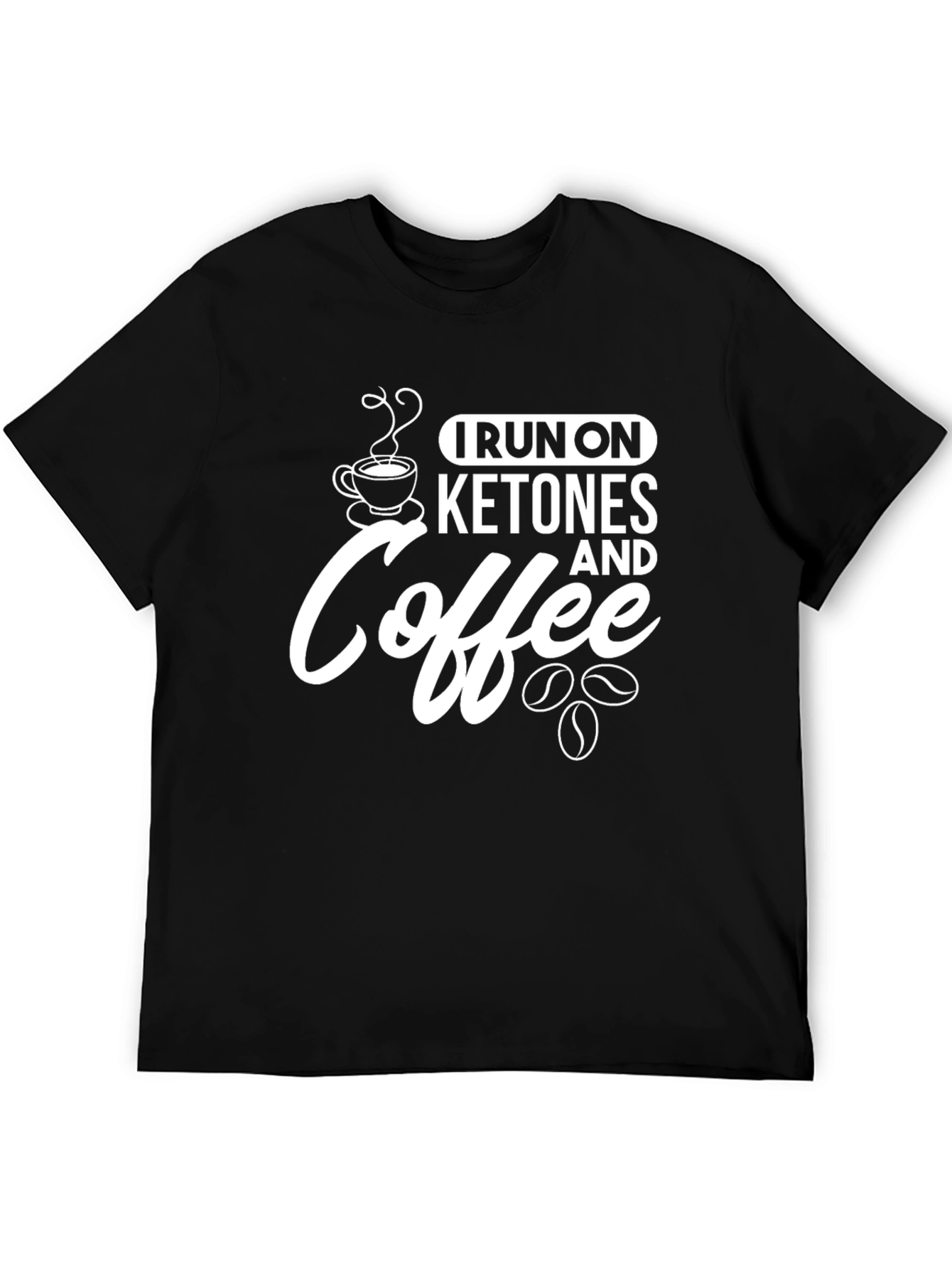 Black I Run On Ketones and Coffee T-Shirt - Black view 5