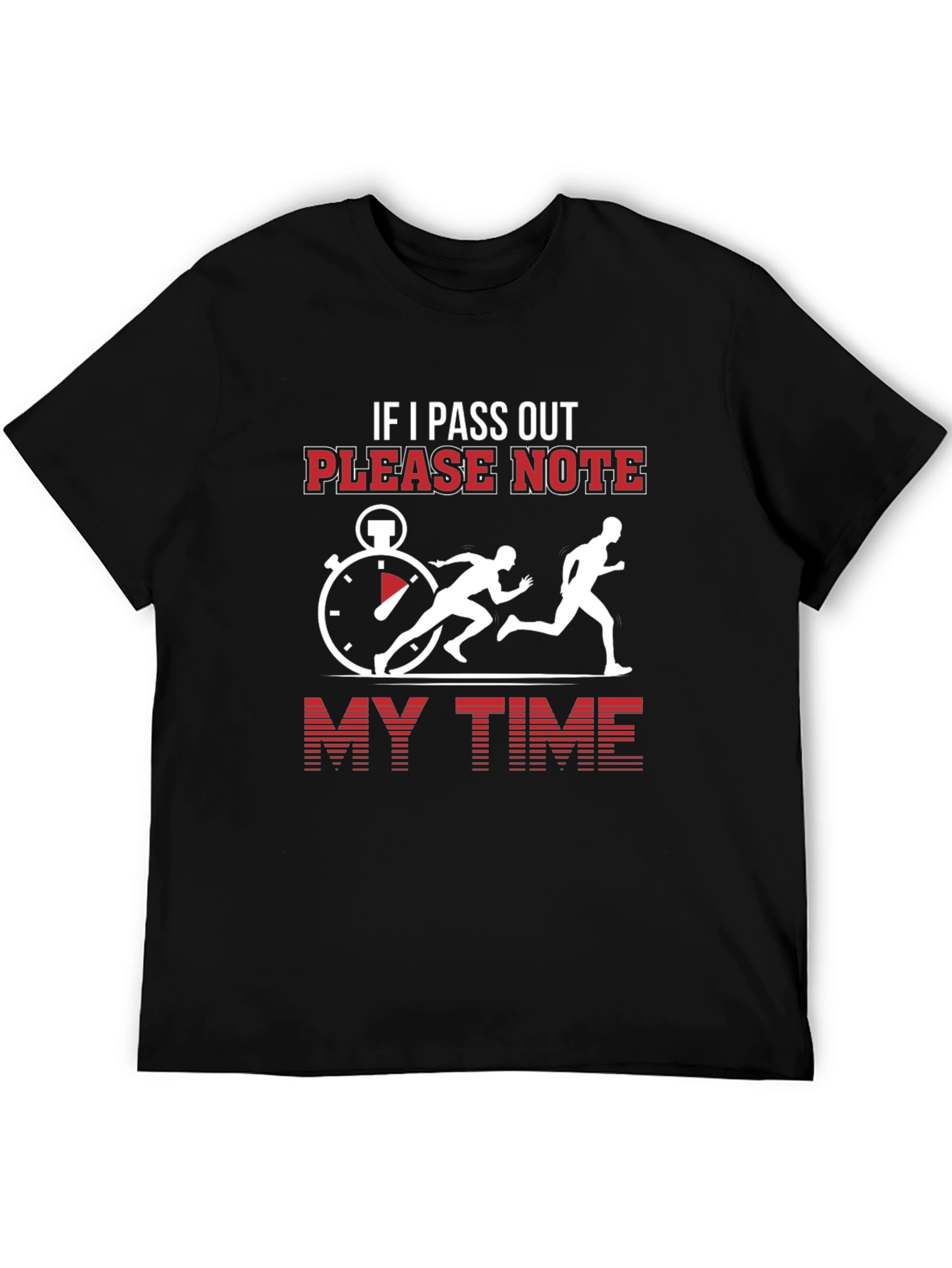 Black Funny Running T-Shirt - If I Pass Out Note My Time view 5