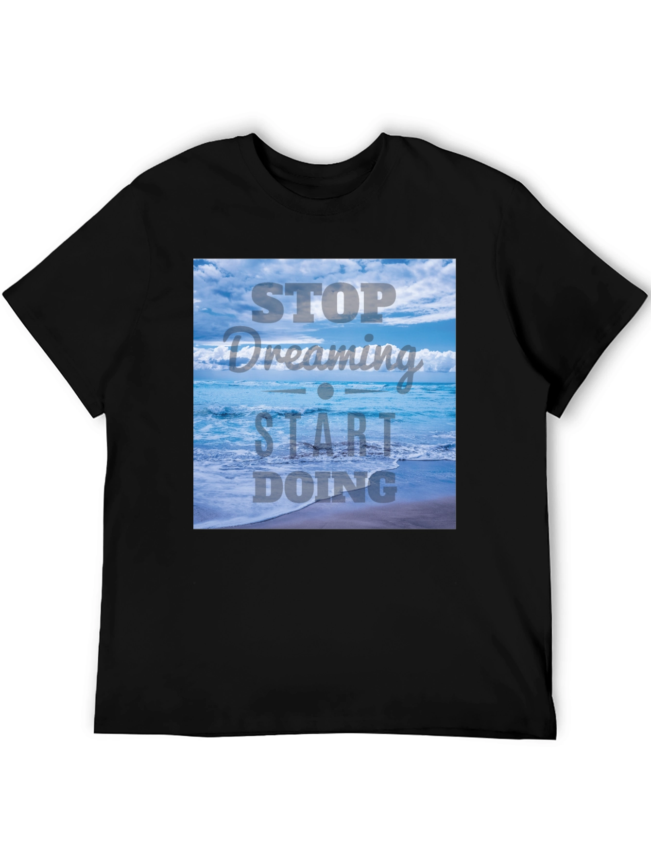 Black Inspirational Ocean T-Shirt - Stop Dreaming, Start Doing view 5