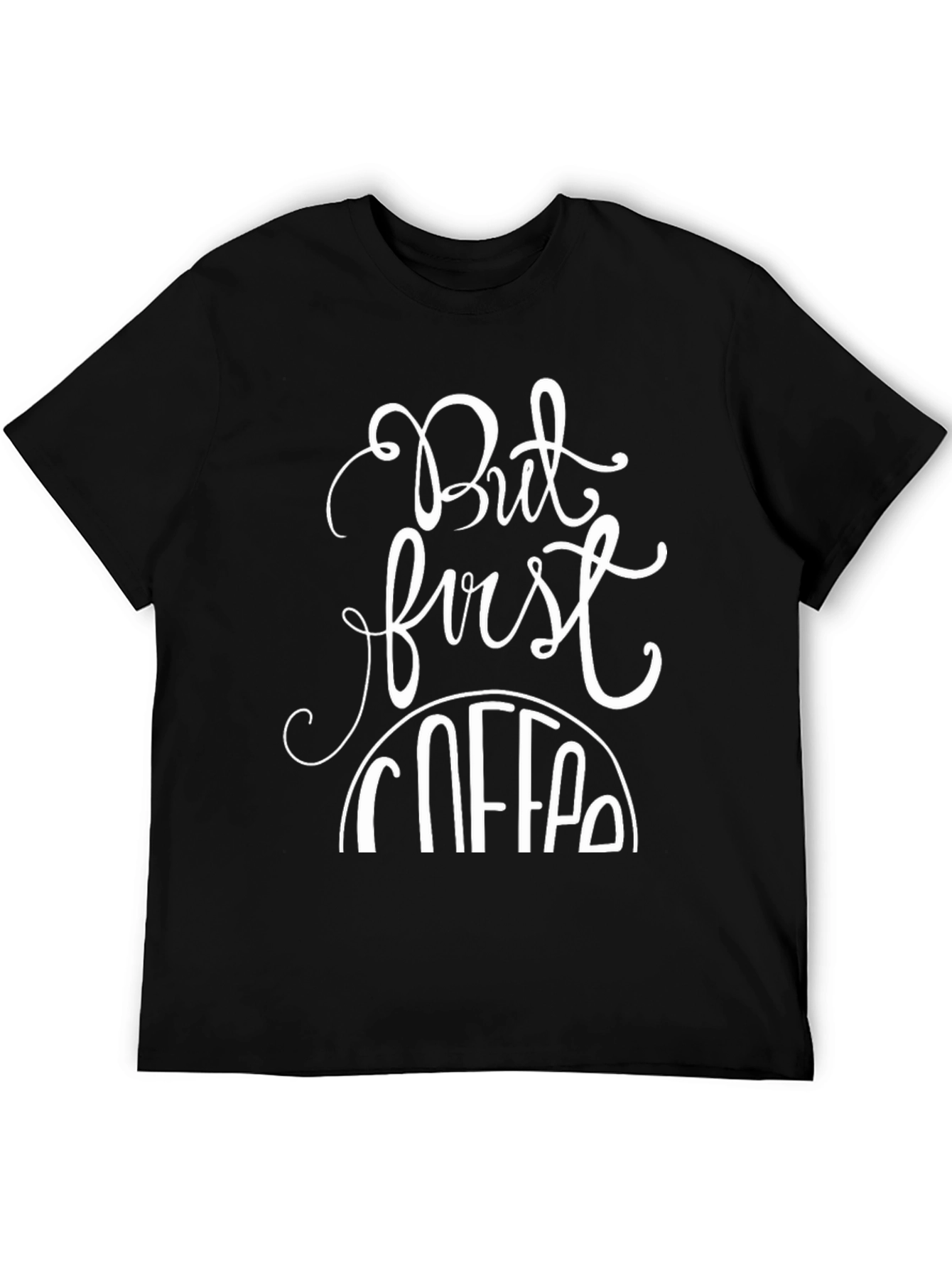 Black But First Coffee Graphic Tee - Black Casual T-Shirt view 5