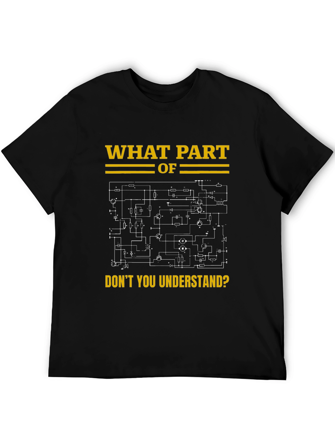 Black Engineer Humor T-Shirt - What Part Don't You Understand? view 5