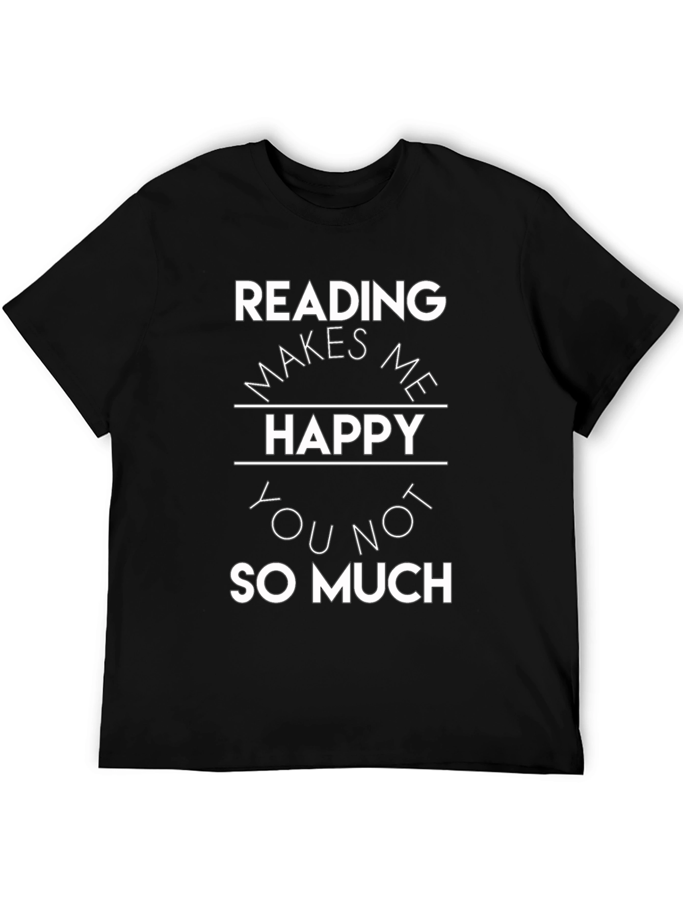 Black Reading Makes Me Happy T-Shirt - Book Lover Tee view 5