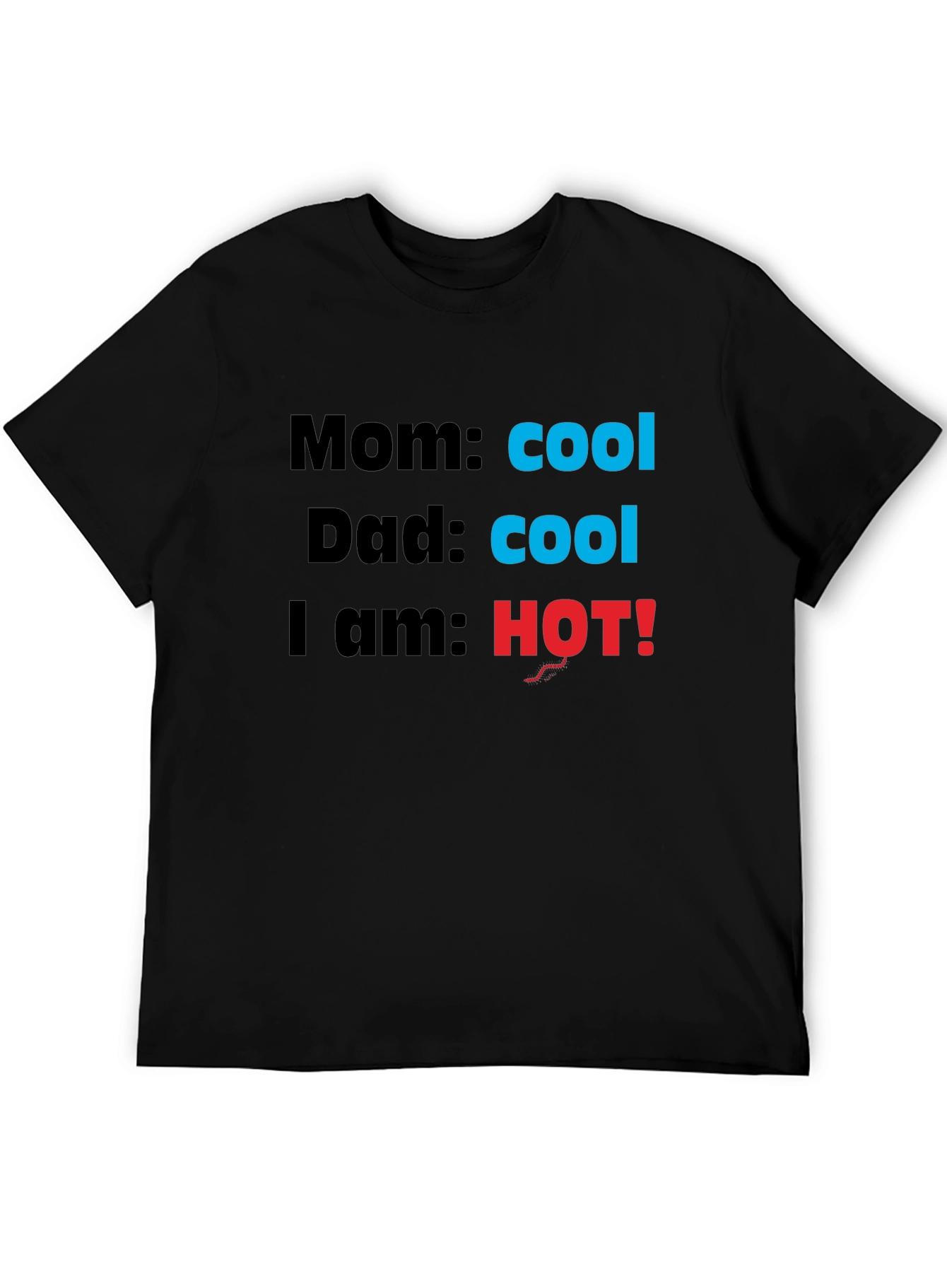 Black Cool Mom & Dad, I'm HOT! Novelty T-Shirt view 5