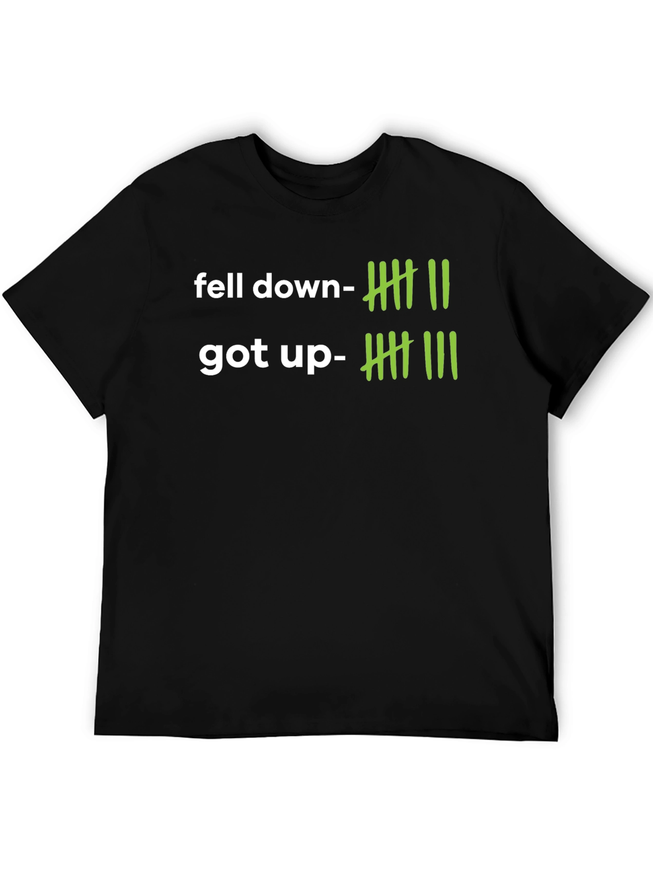Black Fell Down Got Up T-Shirt view 5