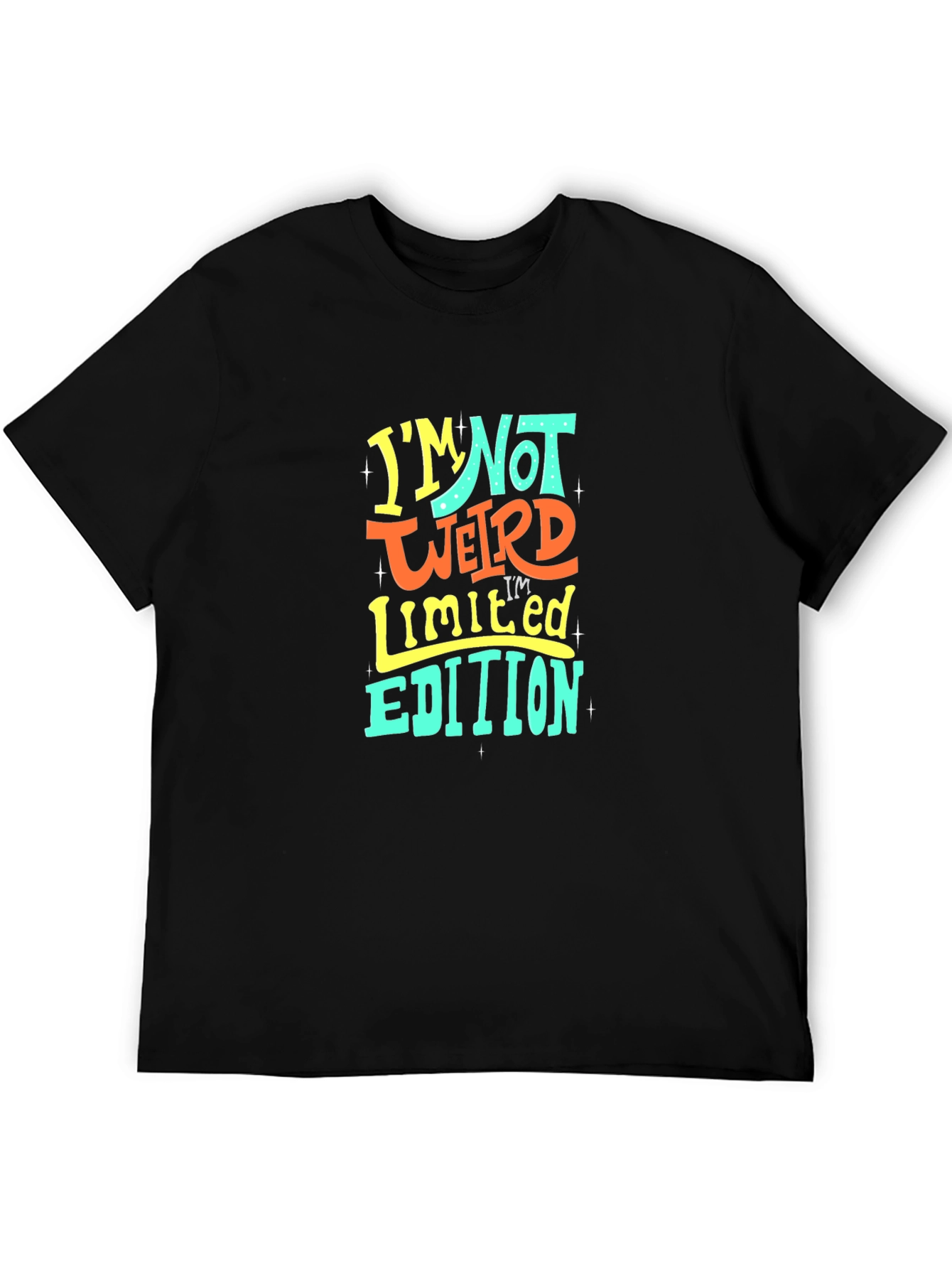 Black I'm Not Weird, Limited Edition T-Shirt view 5