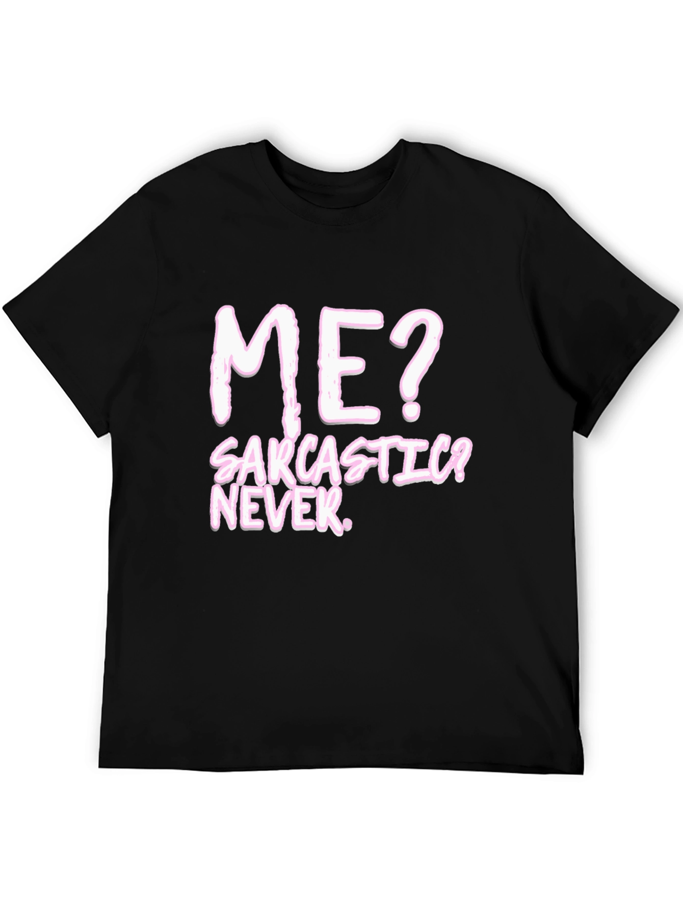 Black Sarcastic? Never. Black Graphic Tee view 5