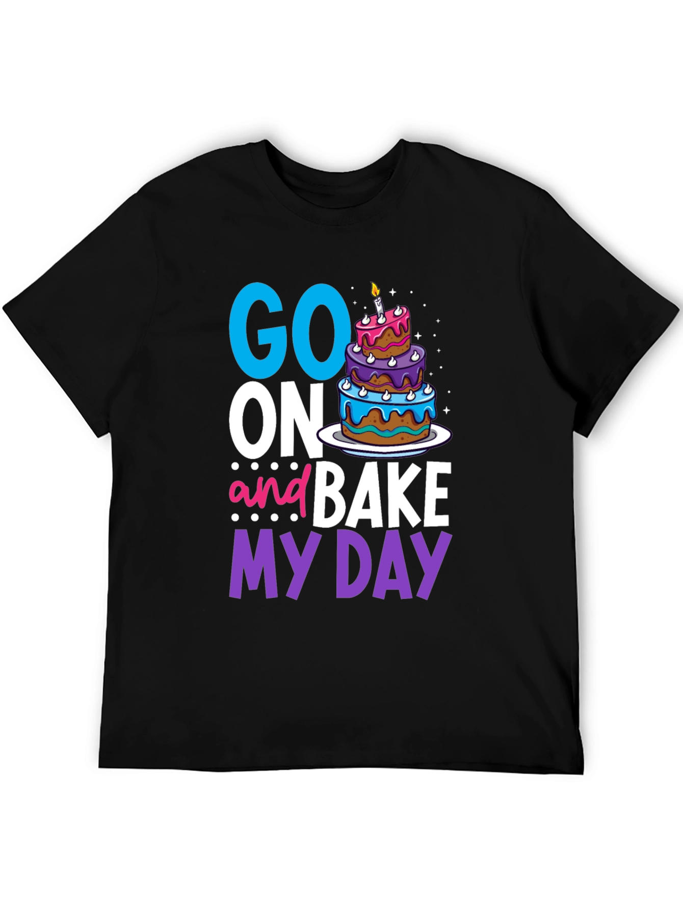 Black Go On And Bake My Day T-Shirt view 5