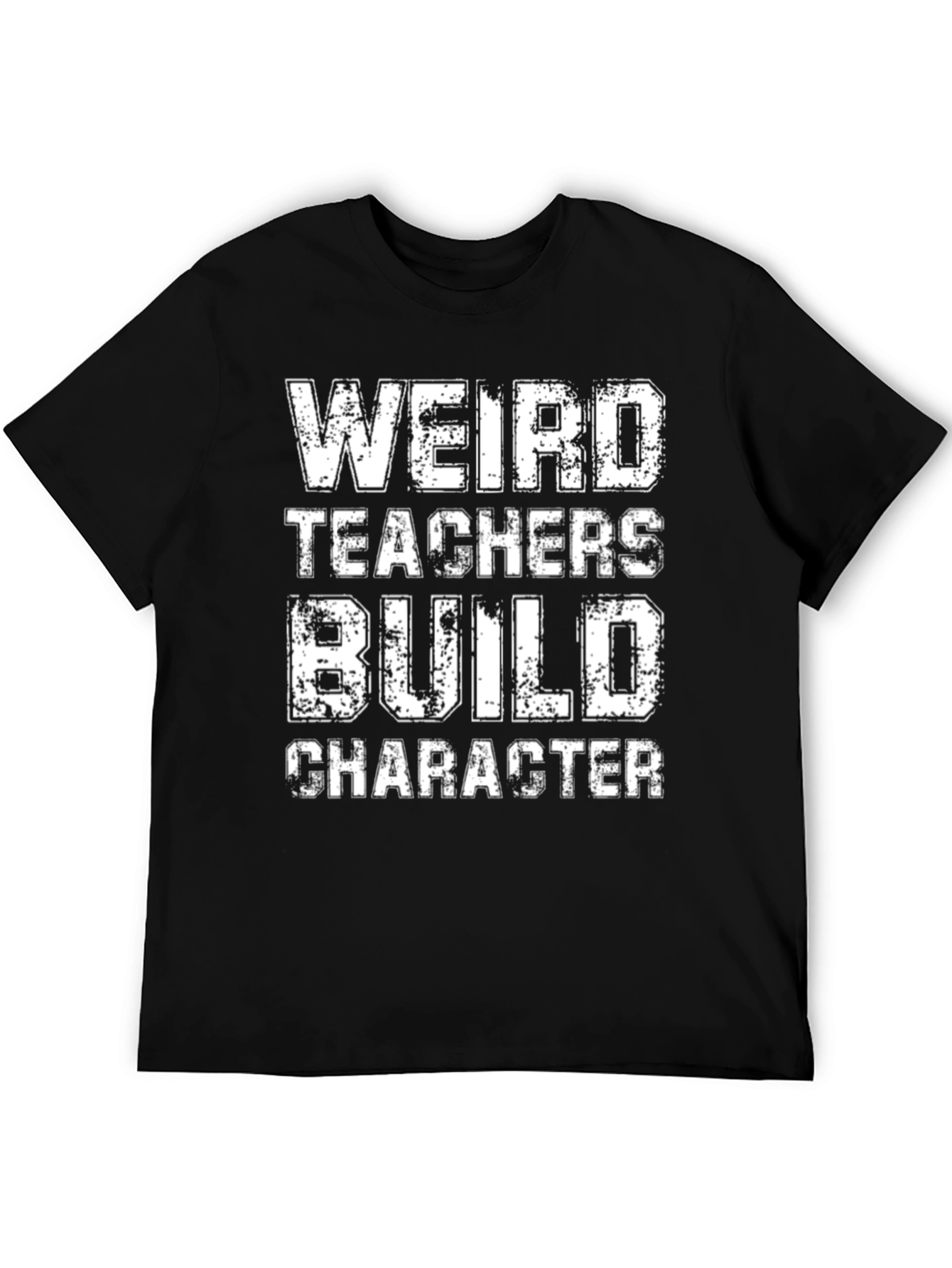 Black Weird Teachers Build Character Black T-Shirt view 5