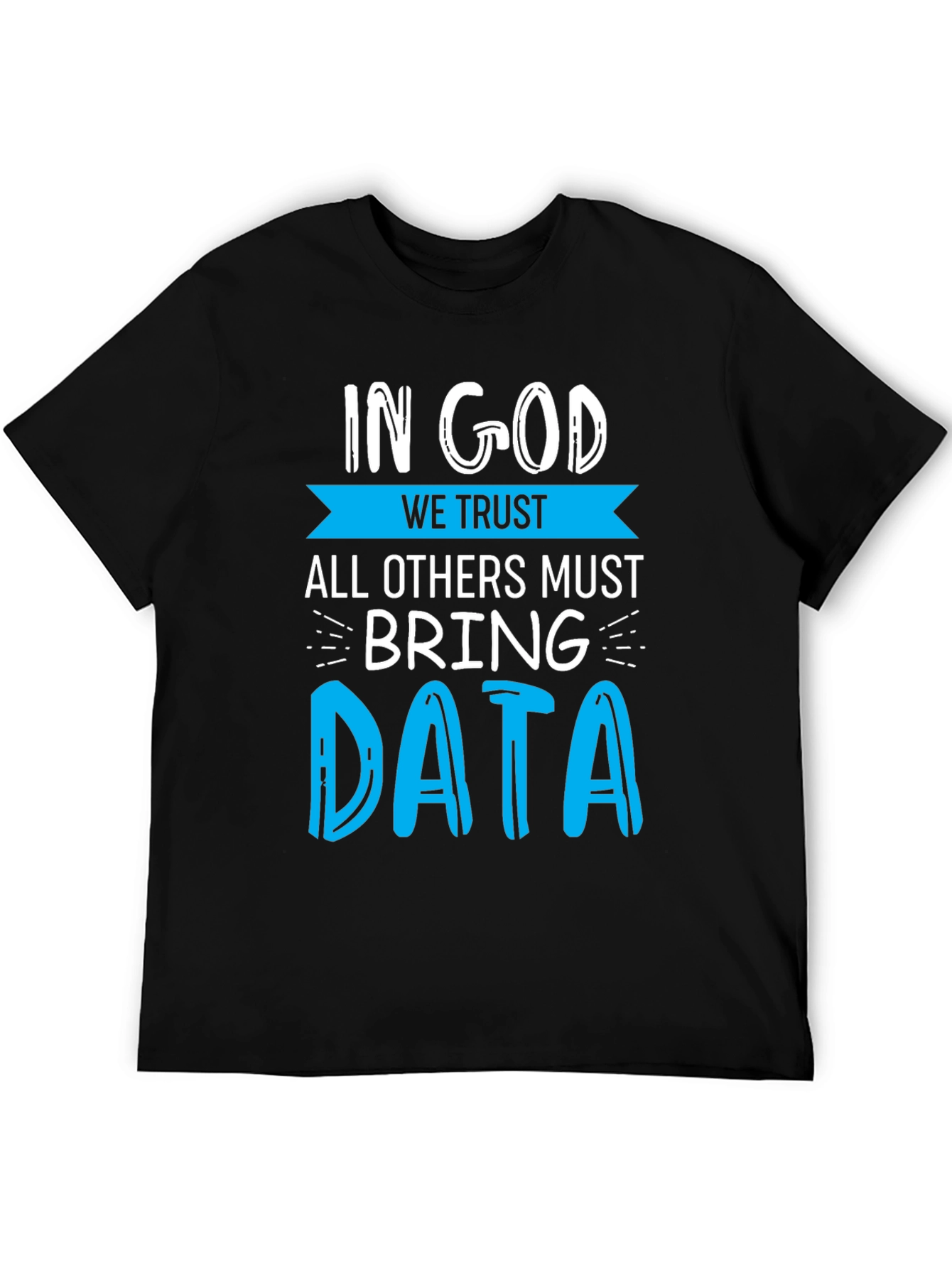 Black In God We Trust Data T-Shirt - Funny Data Science Tee view 5
