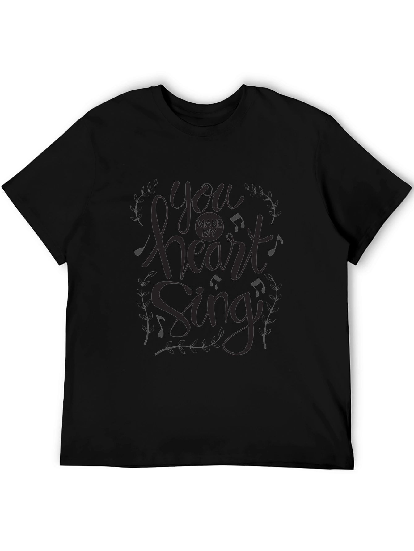 Black You Make My Heart Sing Black T-Shirt view 5