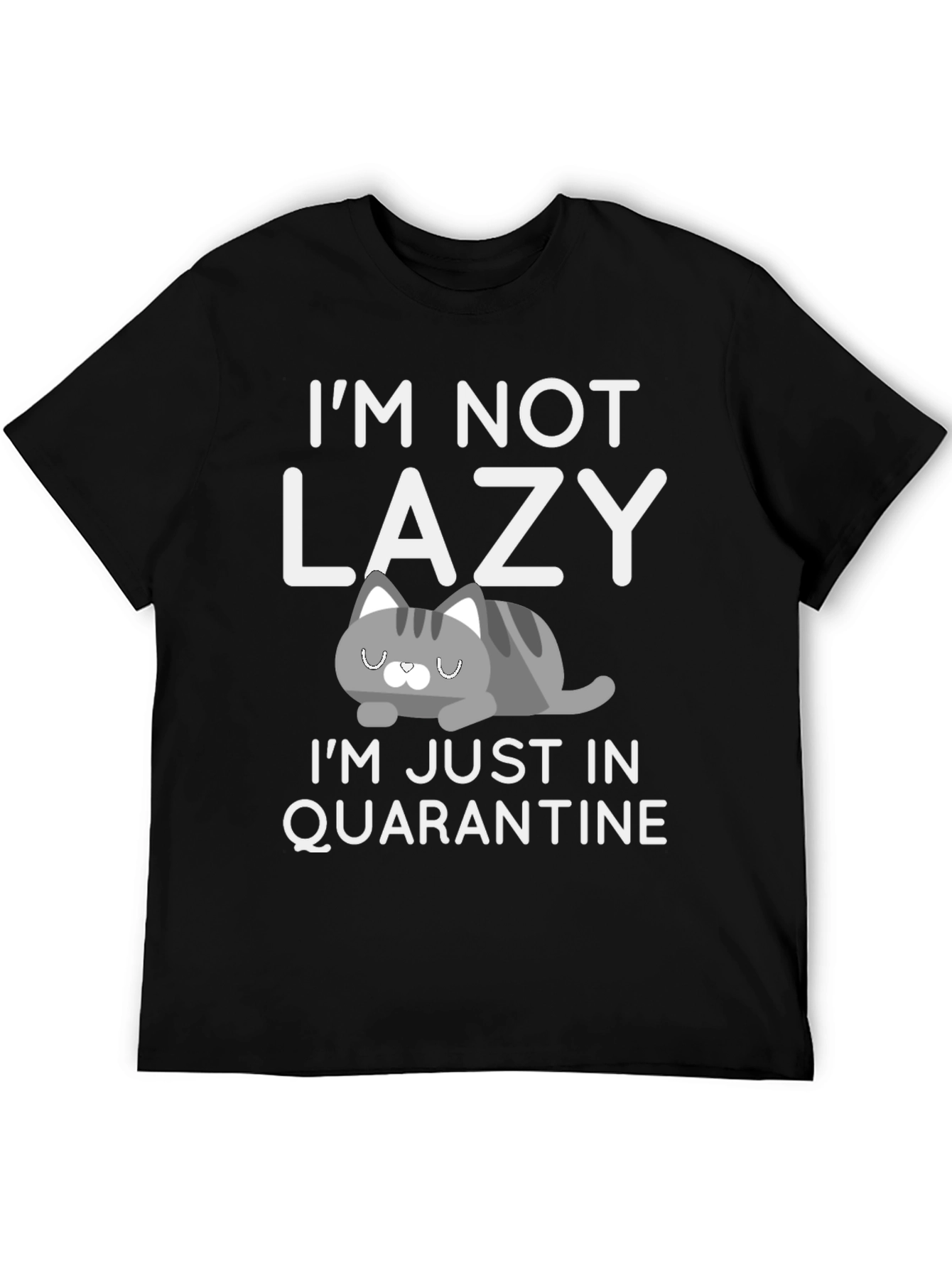 Black I'm Not Lazy Quarantine Tee view 5
