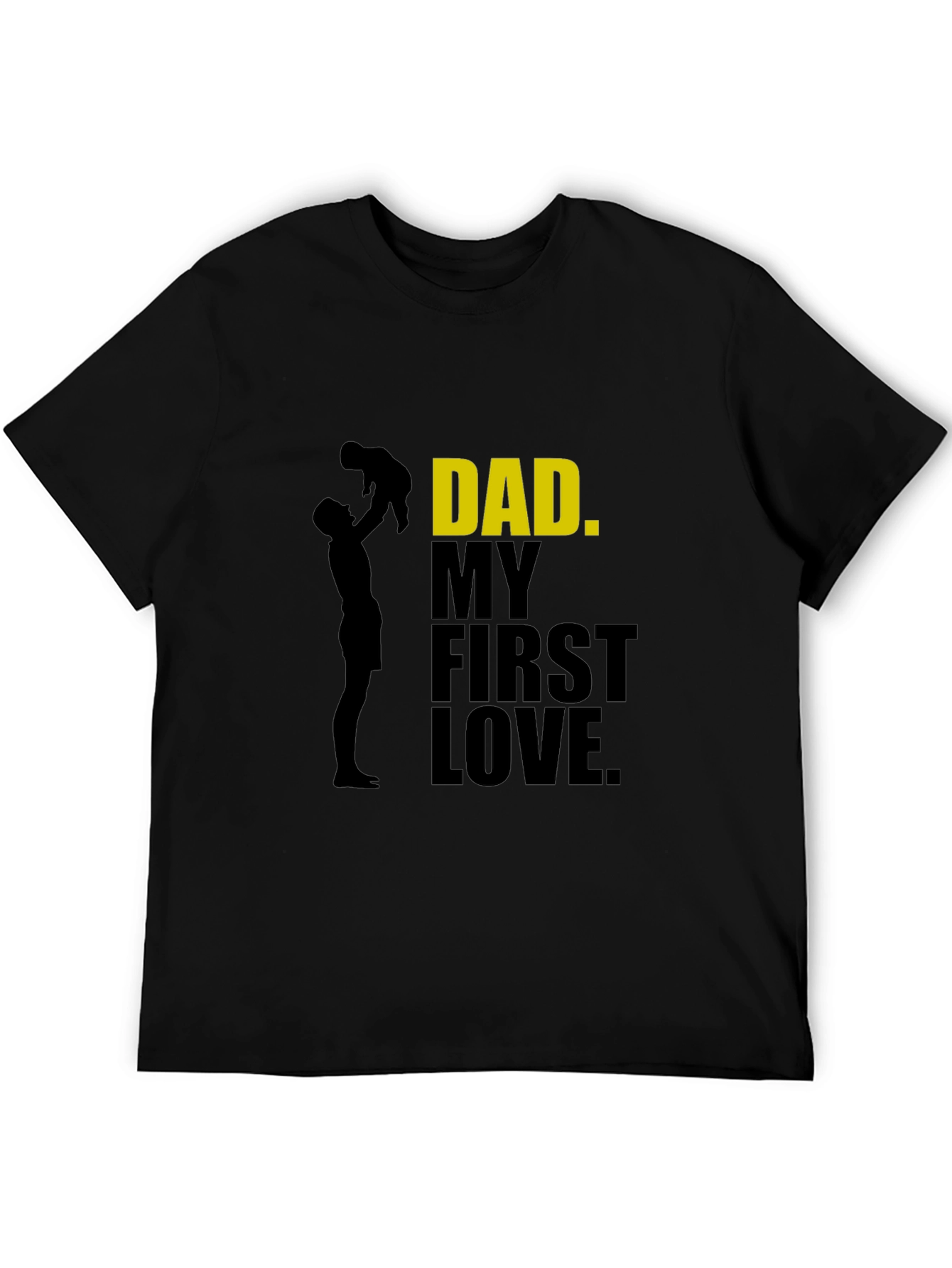 Black Dad My First Love T-Shirt - Father's Day Gift view 5