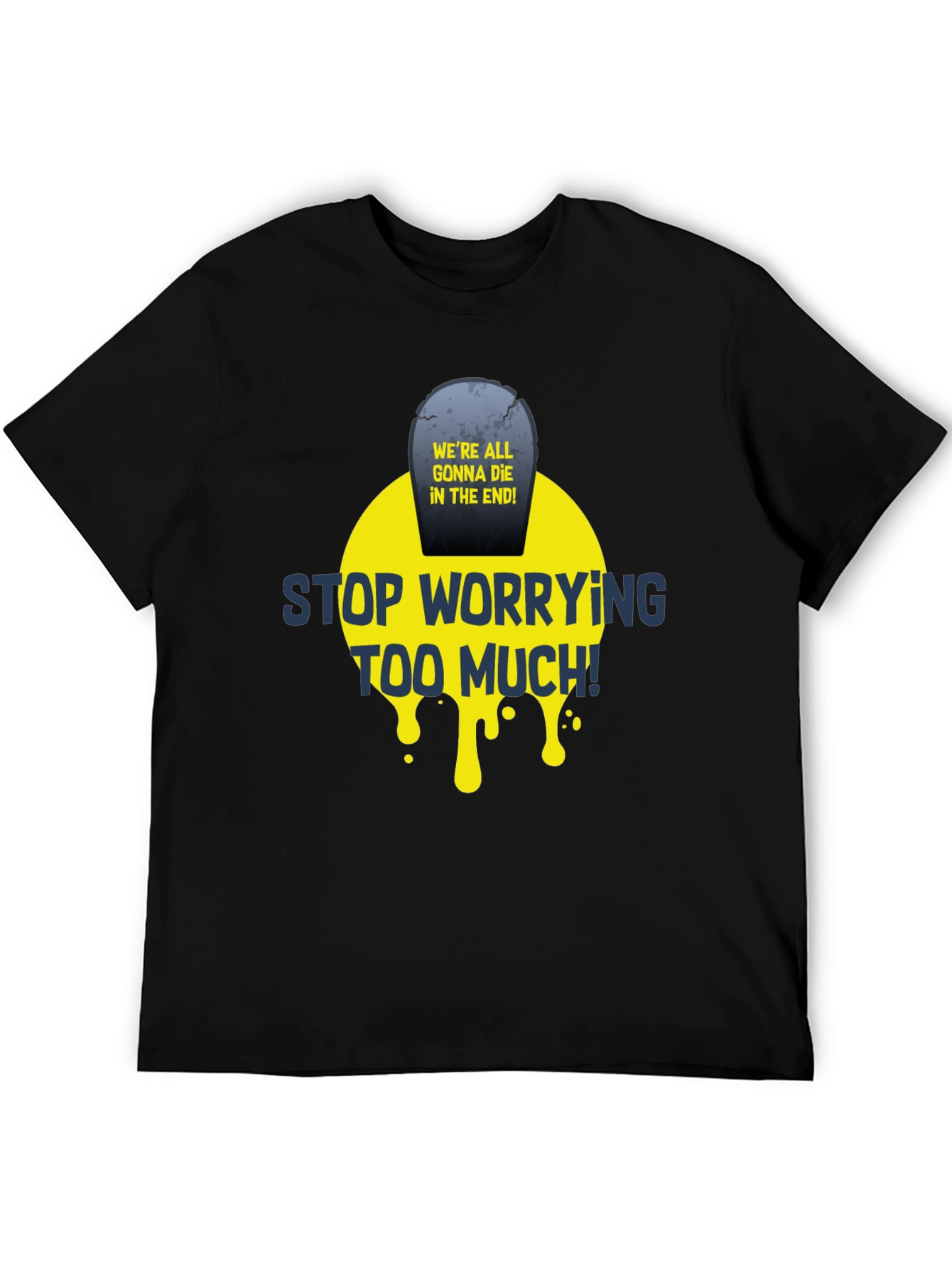 Black Stop Worrying T-Shirt - Funny Graphic Tee view 5
