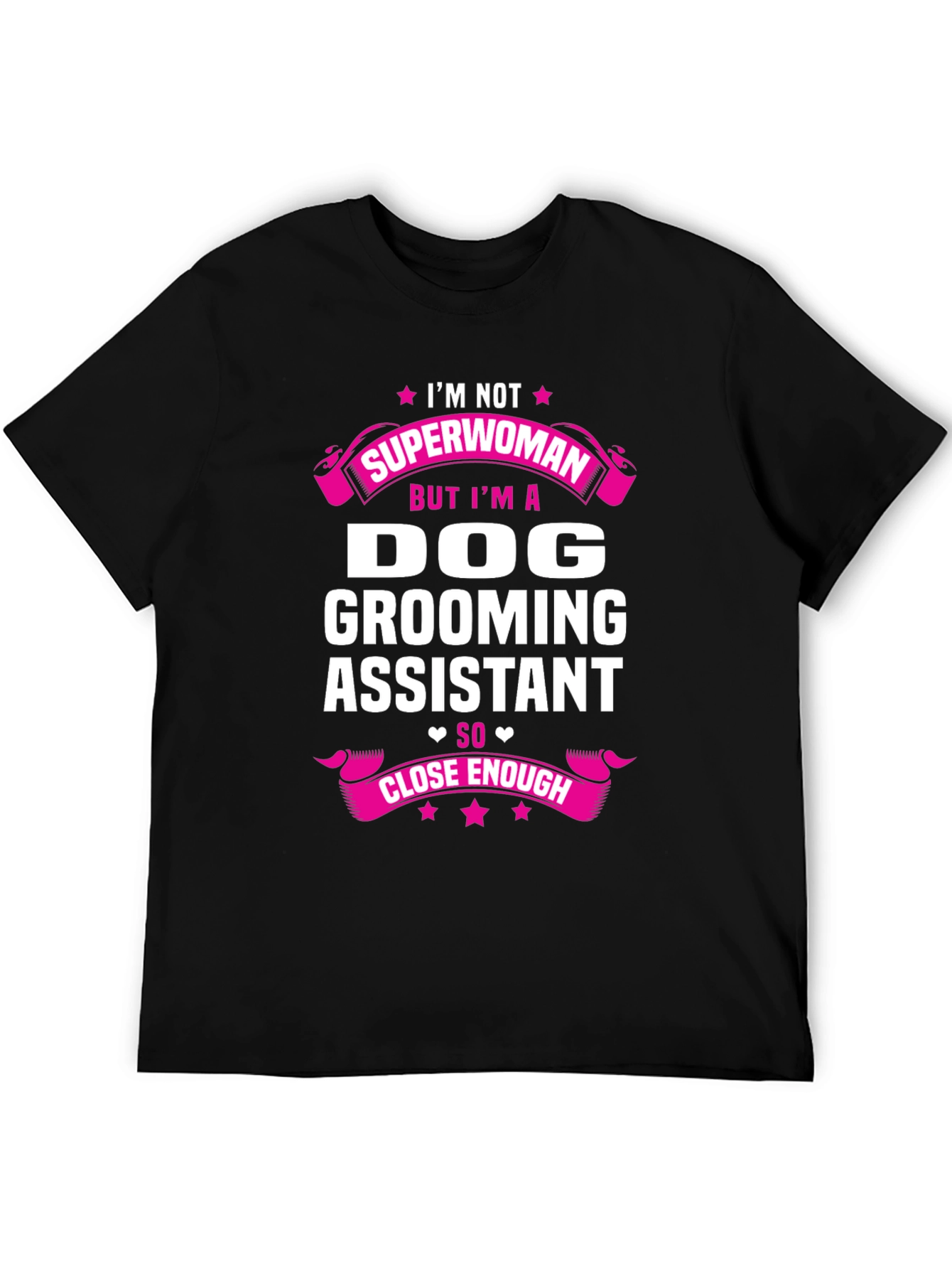Black Dog Grooming Assistant T-Shirt - Superwoman Funny Tee view 5