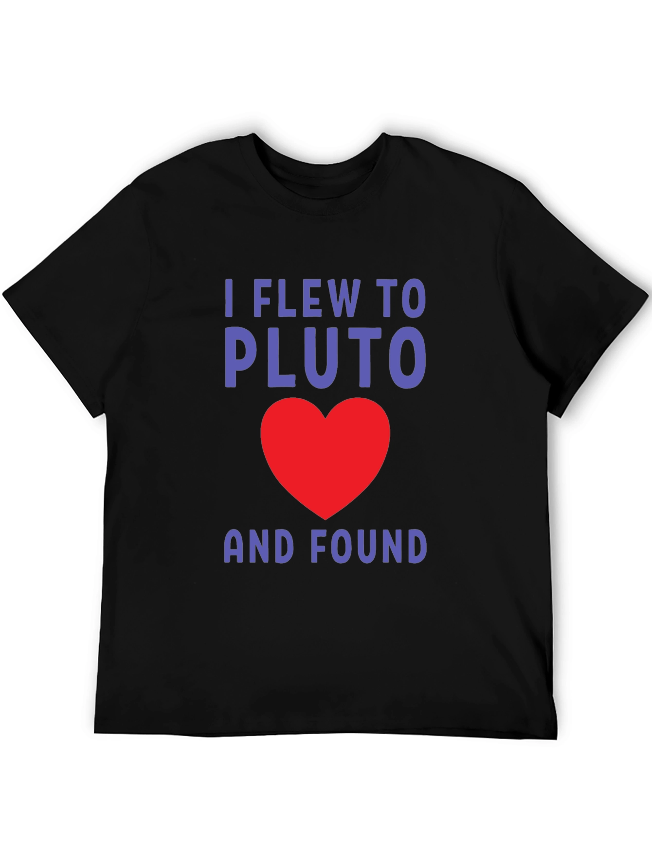 Black I Flew to Pluto and Found Love T-Shirt view 5