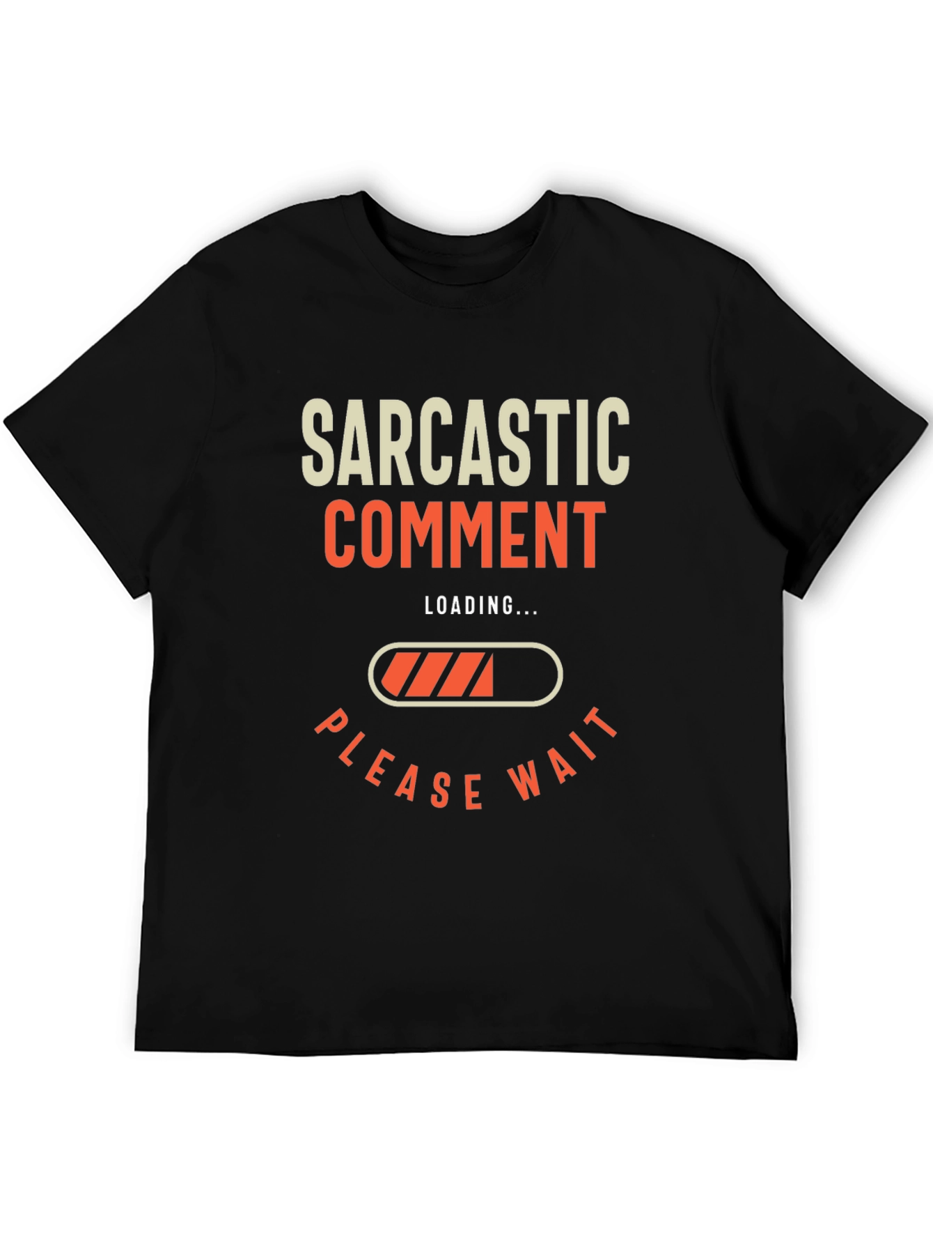 Black Sarcastic Comment Loading T-Shirt - Funny Graphic Tee view 5