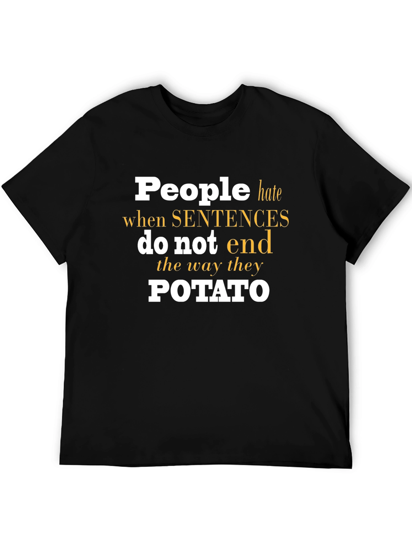 Black Funny Potato Sentence T-Shirt - Novelty Humor Tee view 5