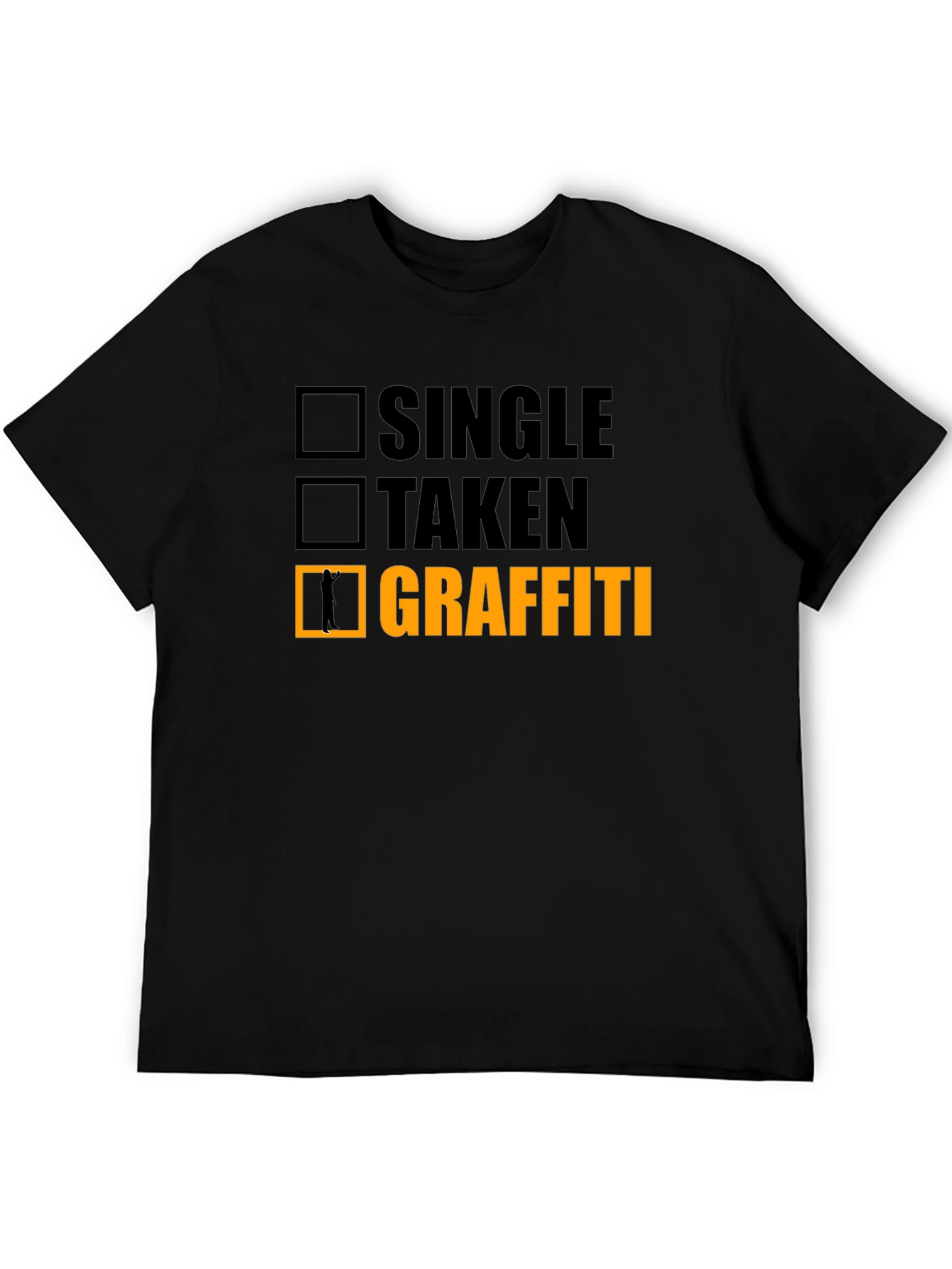 Black Single Taken Graffiti Funny T-Shirt view 5