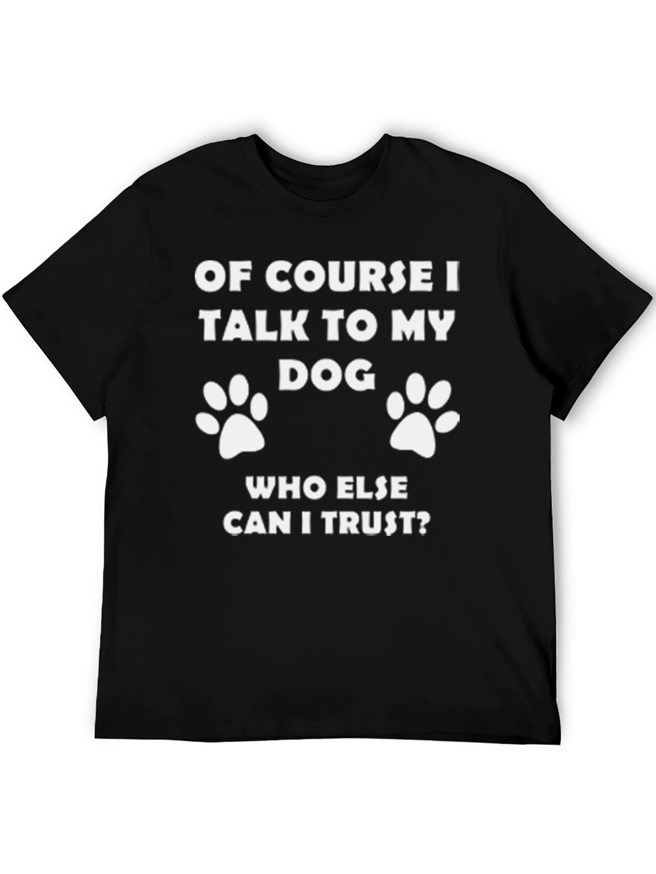 Black Talk To My Dog T-Shirt view 5