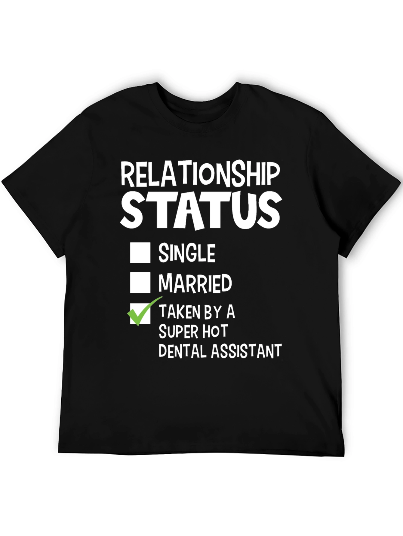 Black Funny Relationship Status Dental Assistant T-Shirt view 5