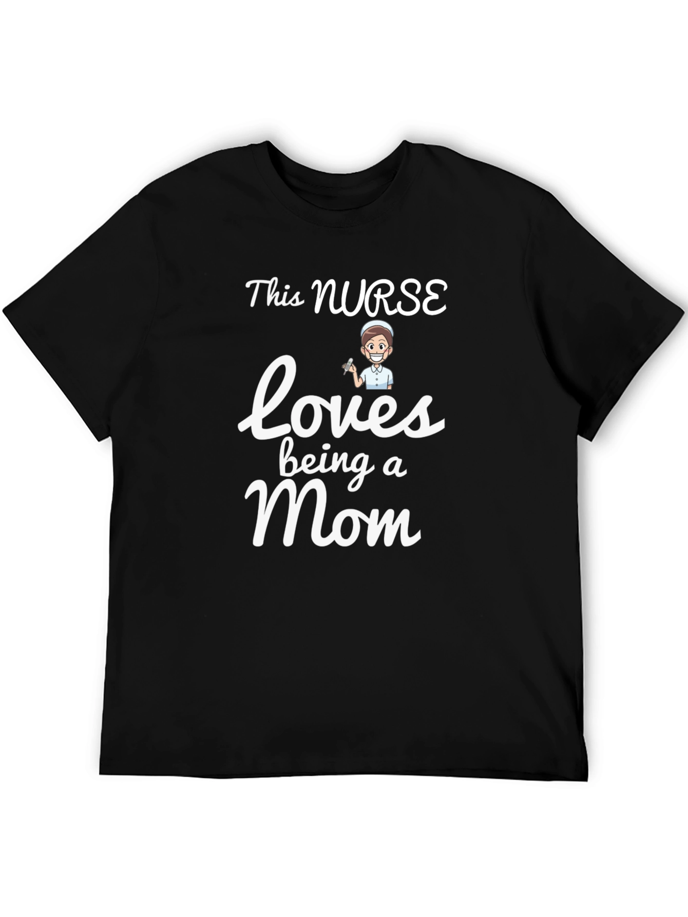 This Nurse Loves Being a Mom - Graphic T-Shirt - 5