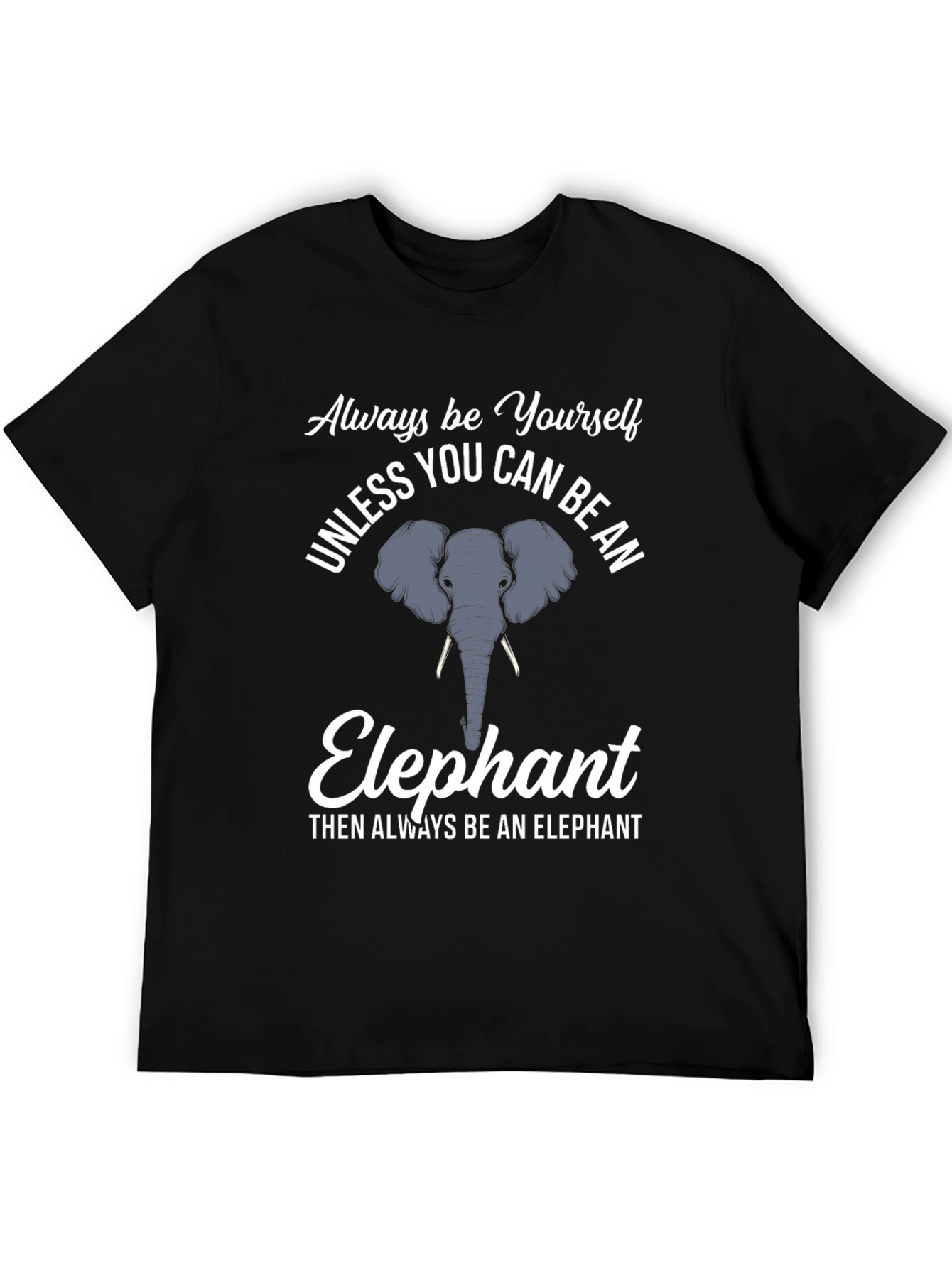 Black Be An Elephant T-Shirt, Funny Graphic Tee view 5
