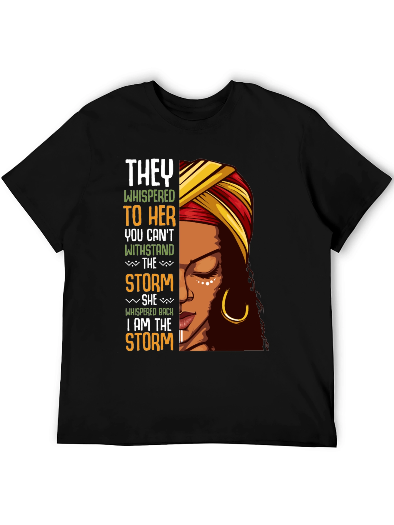 Black Empowered Woman T-Shirt "I Am The Storm" view 5