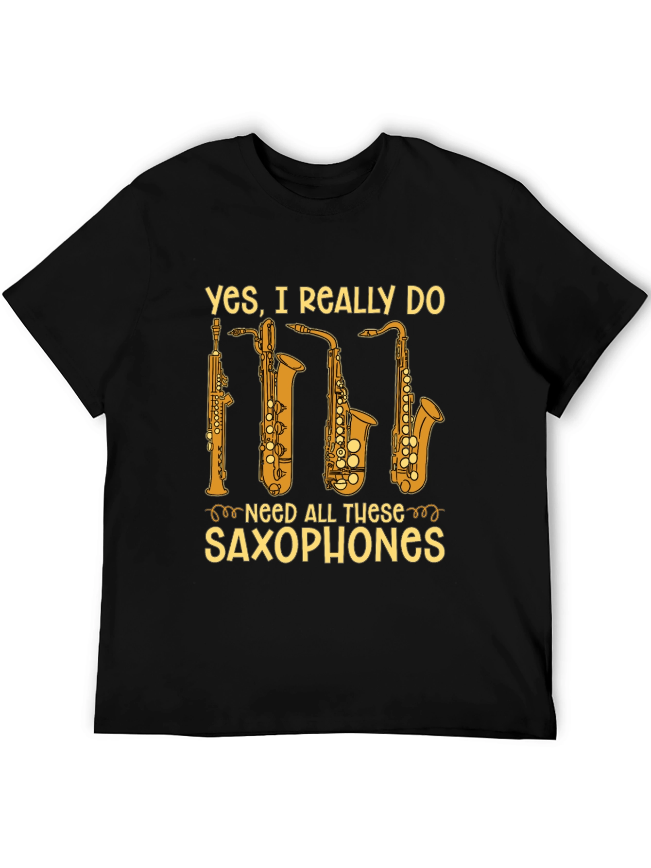 Black Saxophone Lover T-Shirt - Yes, I Need All These Saxophones! view 5
